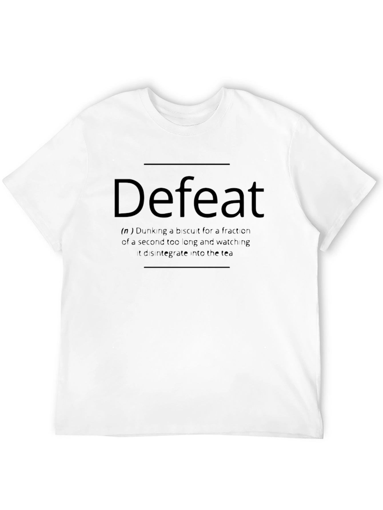 Black Defeat Definition T-Shirt: Funny Tea Biscuit Lover Tee view 12