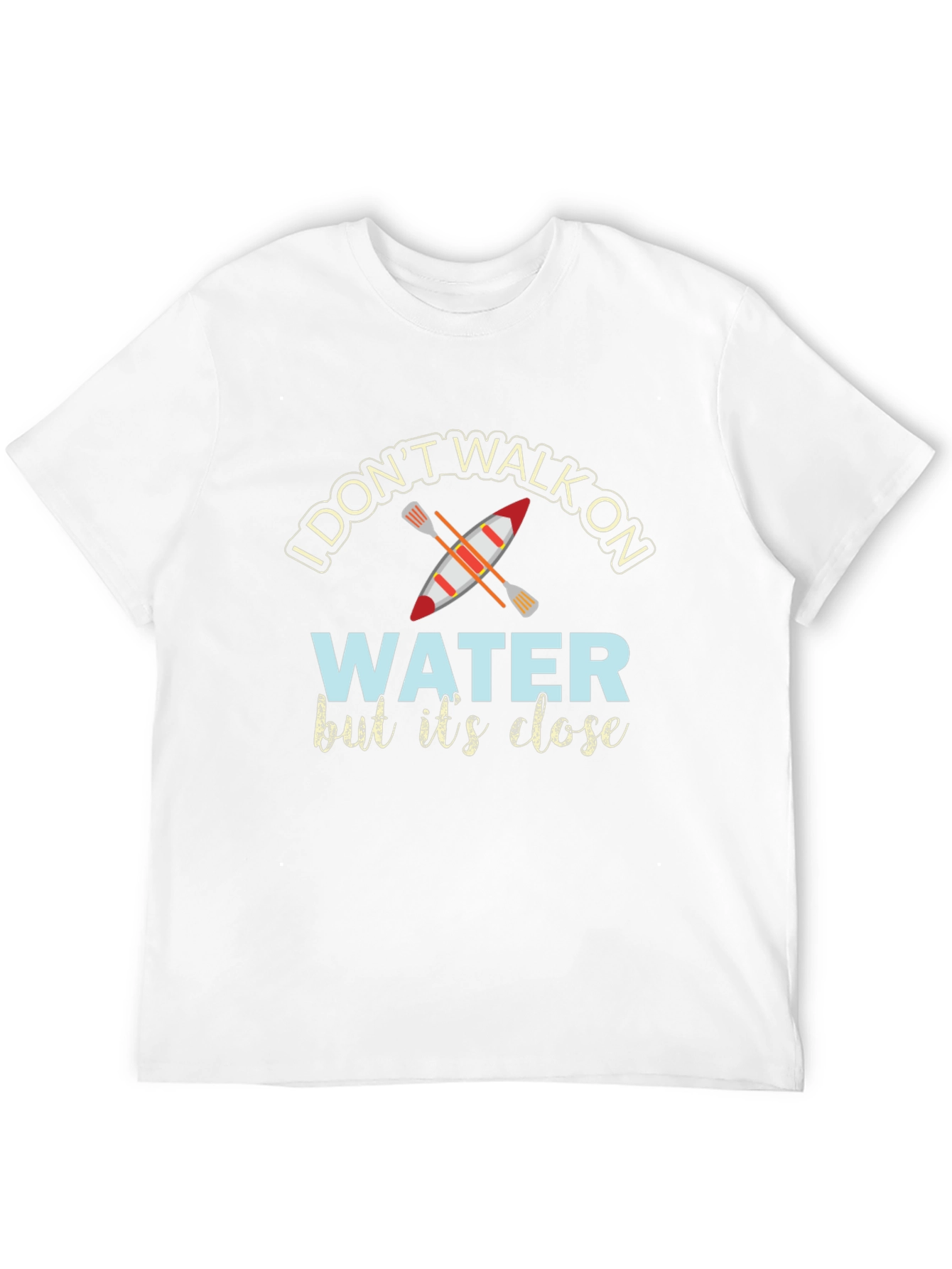 Black I Don't Walk On Water Kayak T-Shirt view 12