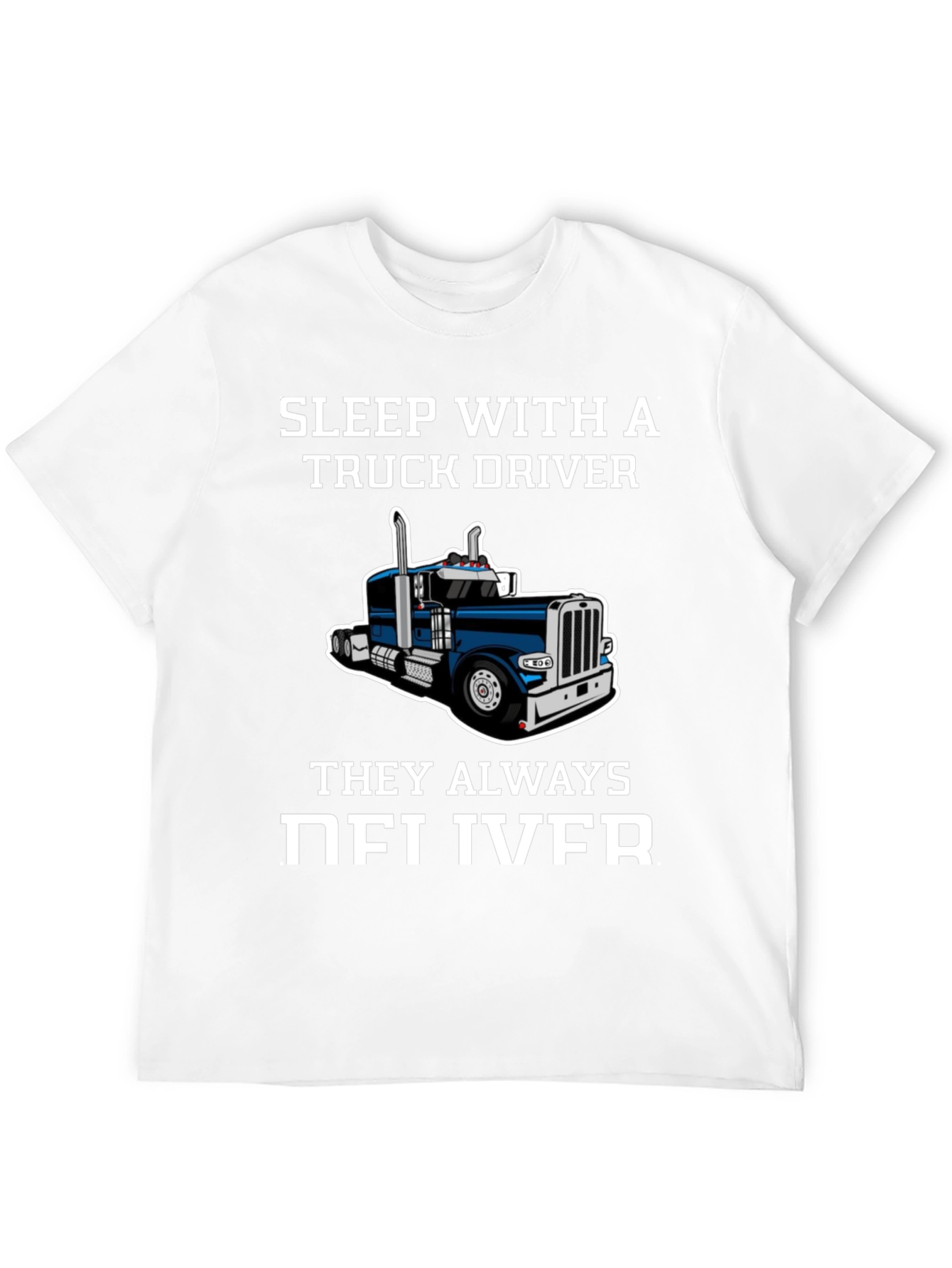 Black Sleep with a Truck Driver Funny T-Shirt view 12