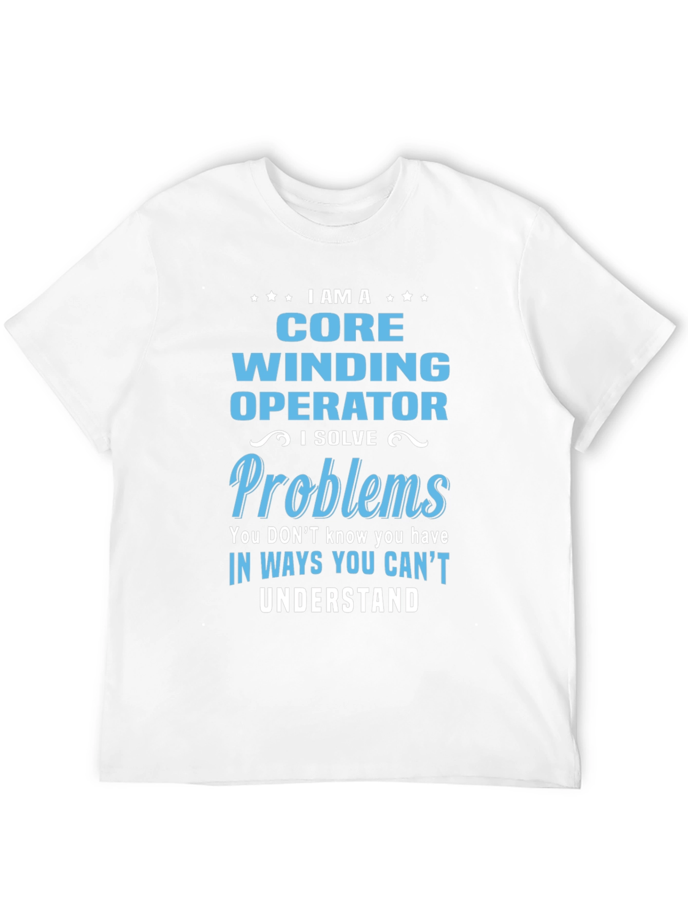 Black Core Winding Operator T-Shirt - Solve Problems Tee view 12