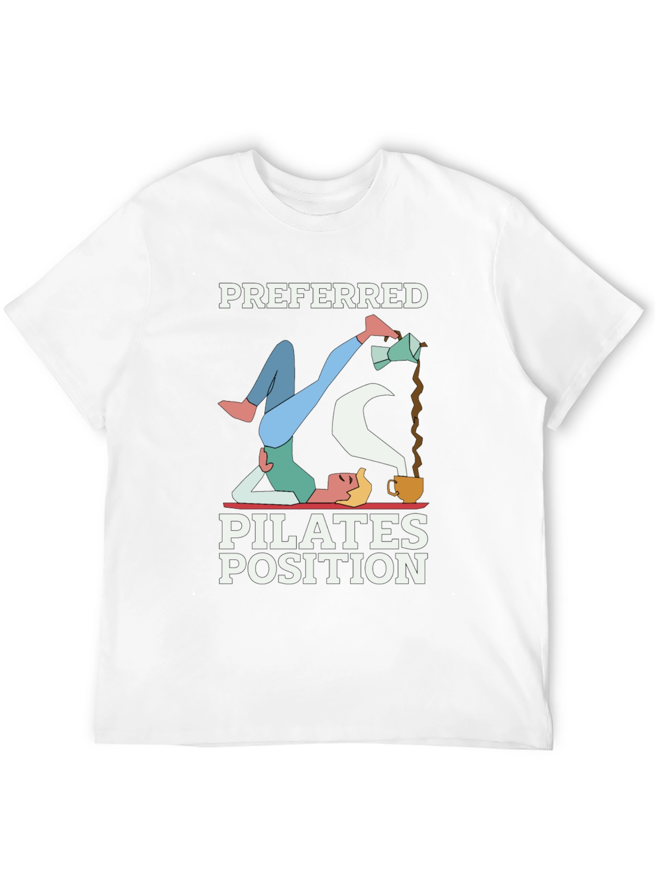 Black Preferred Pilates Position Coffee Lover T-Shirt view 12