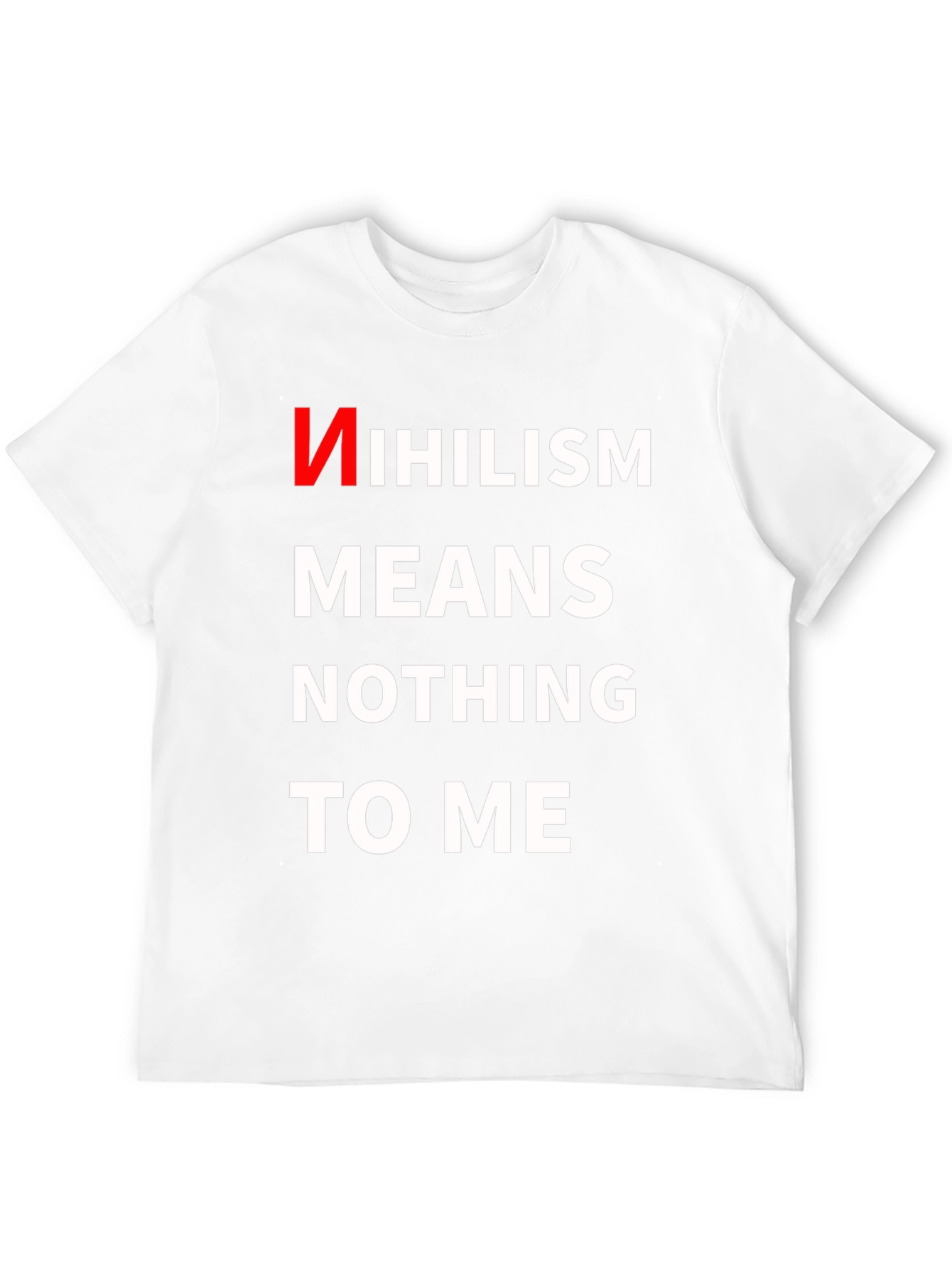 Black Nihilism Means Nothing To Me T-Shirt view 12
