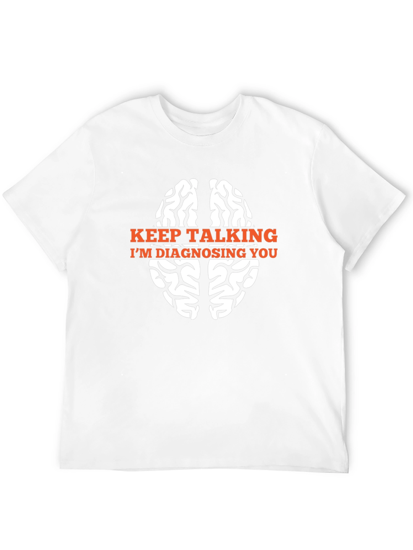 Black Keep Talking I'm Diagnosing You T-Shirt view 12
