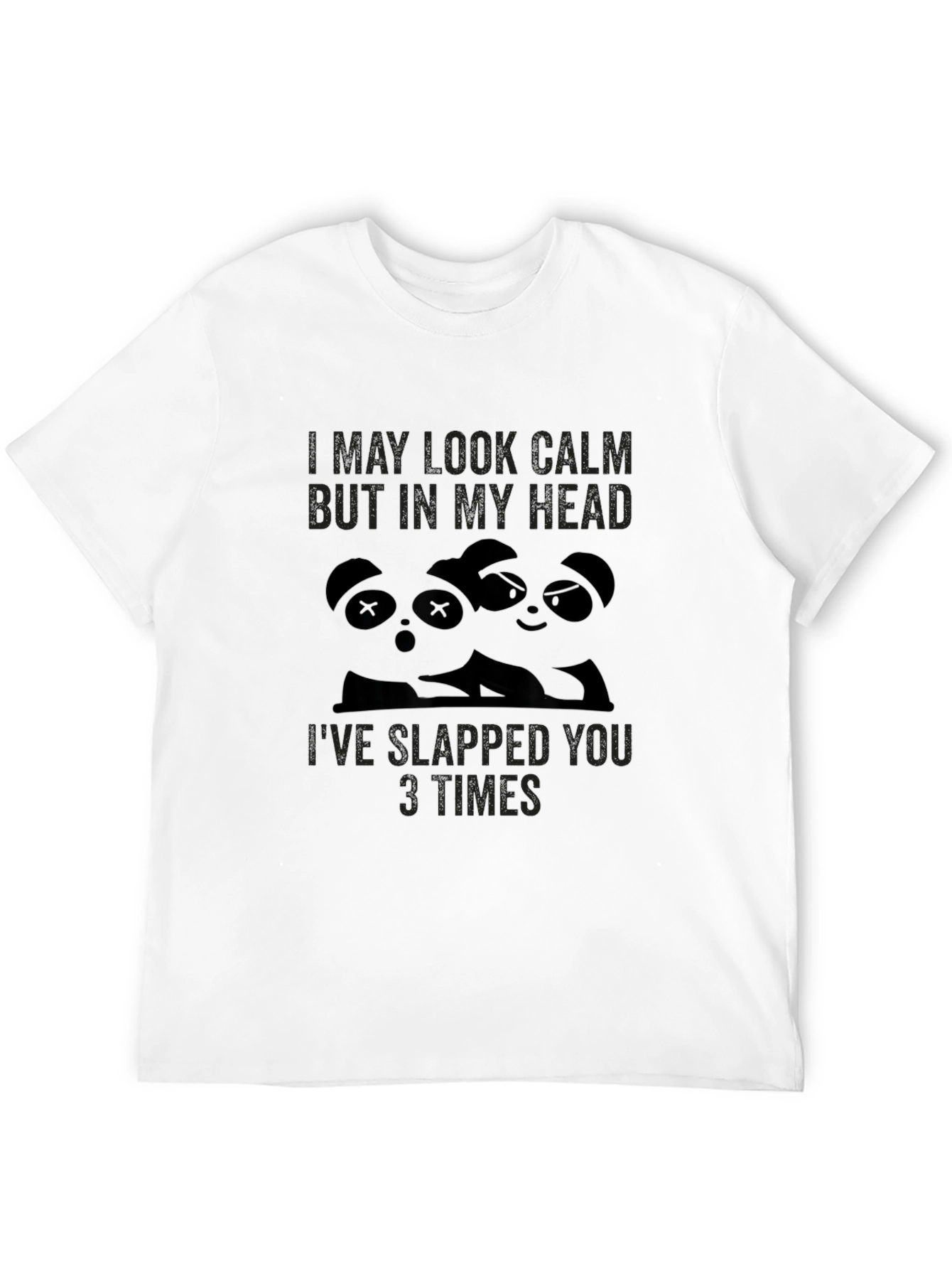 Black Funny Panda T-Shirt: I May Look Calm view 12