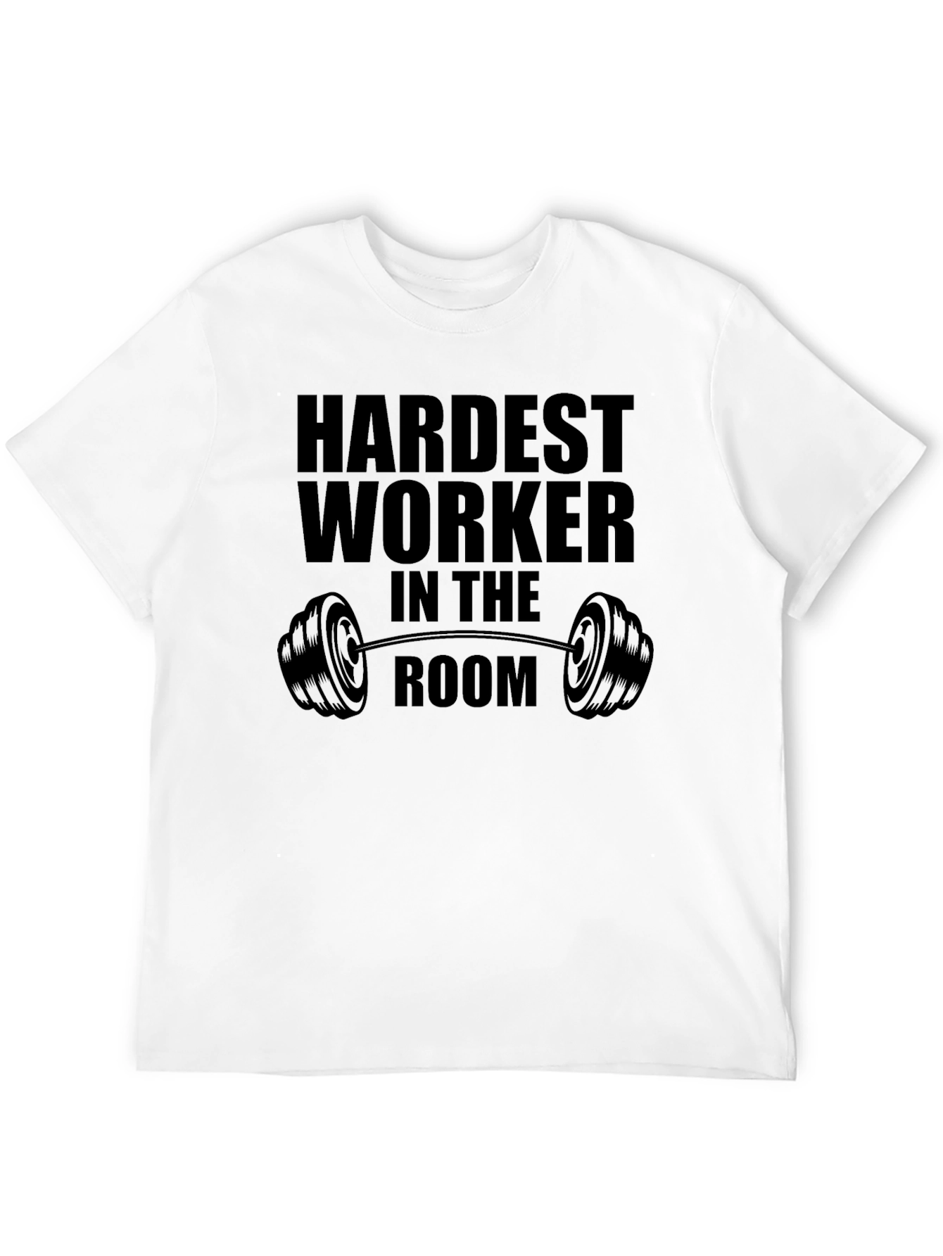 Black Hardest Worker In The Room Black T-Shirt view 12