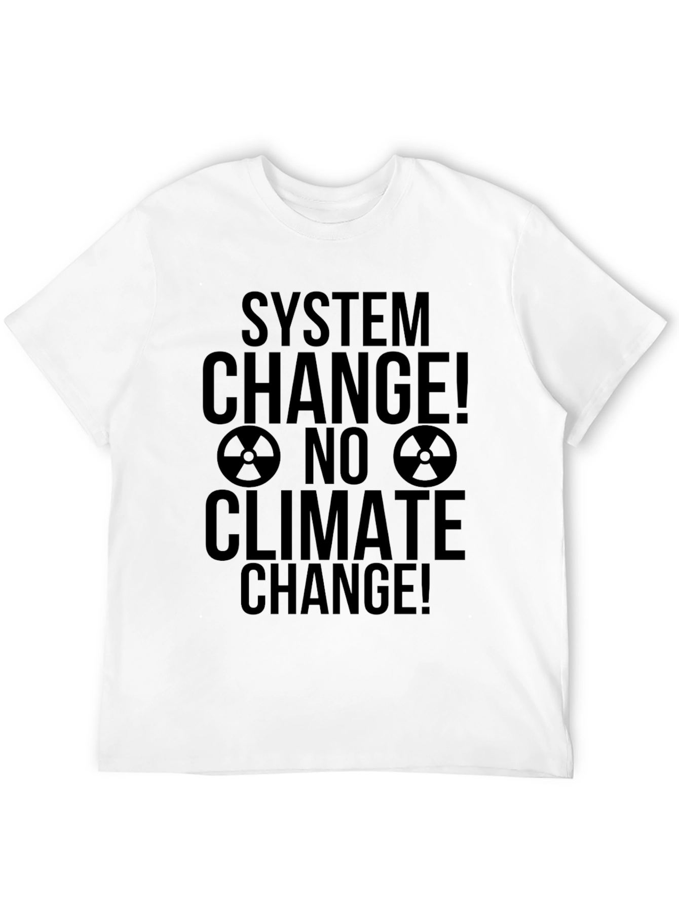 Black System Change! No Climate Change! Black T-Shirt view 12