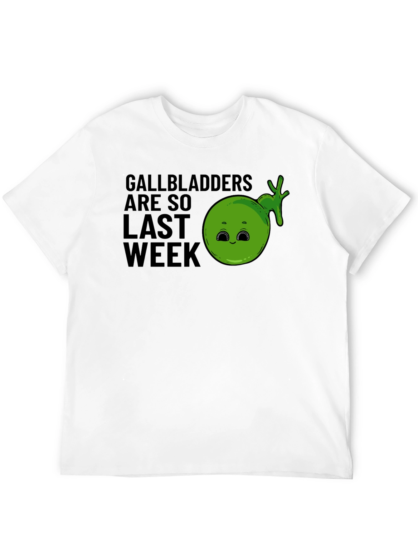Black Gallbladders Are So Last Week Funny Graphic T-Shirt view 12