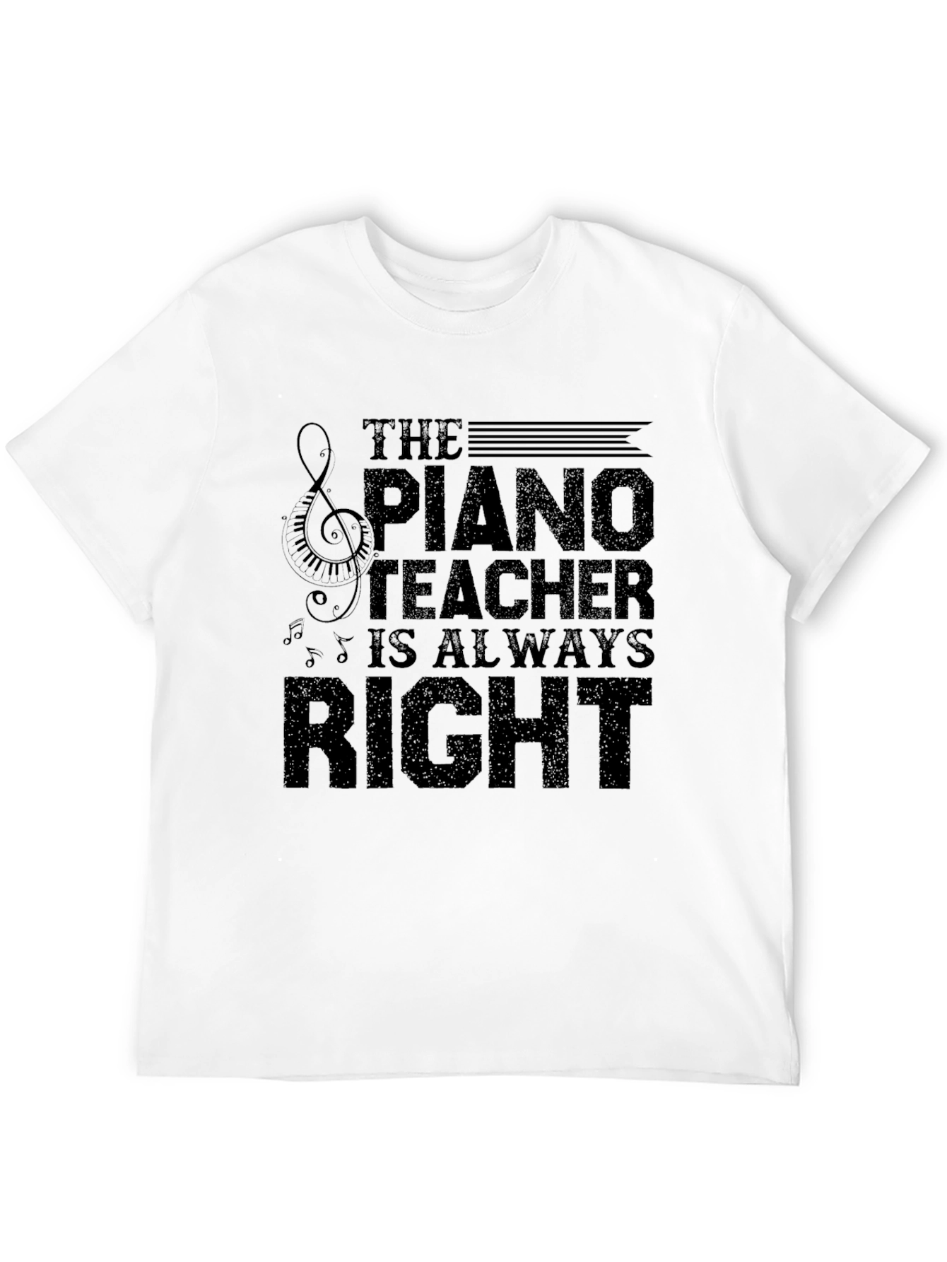 Black Piano Teacher T-Shirt - Always Right Musician Tee view 12