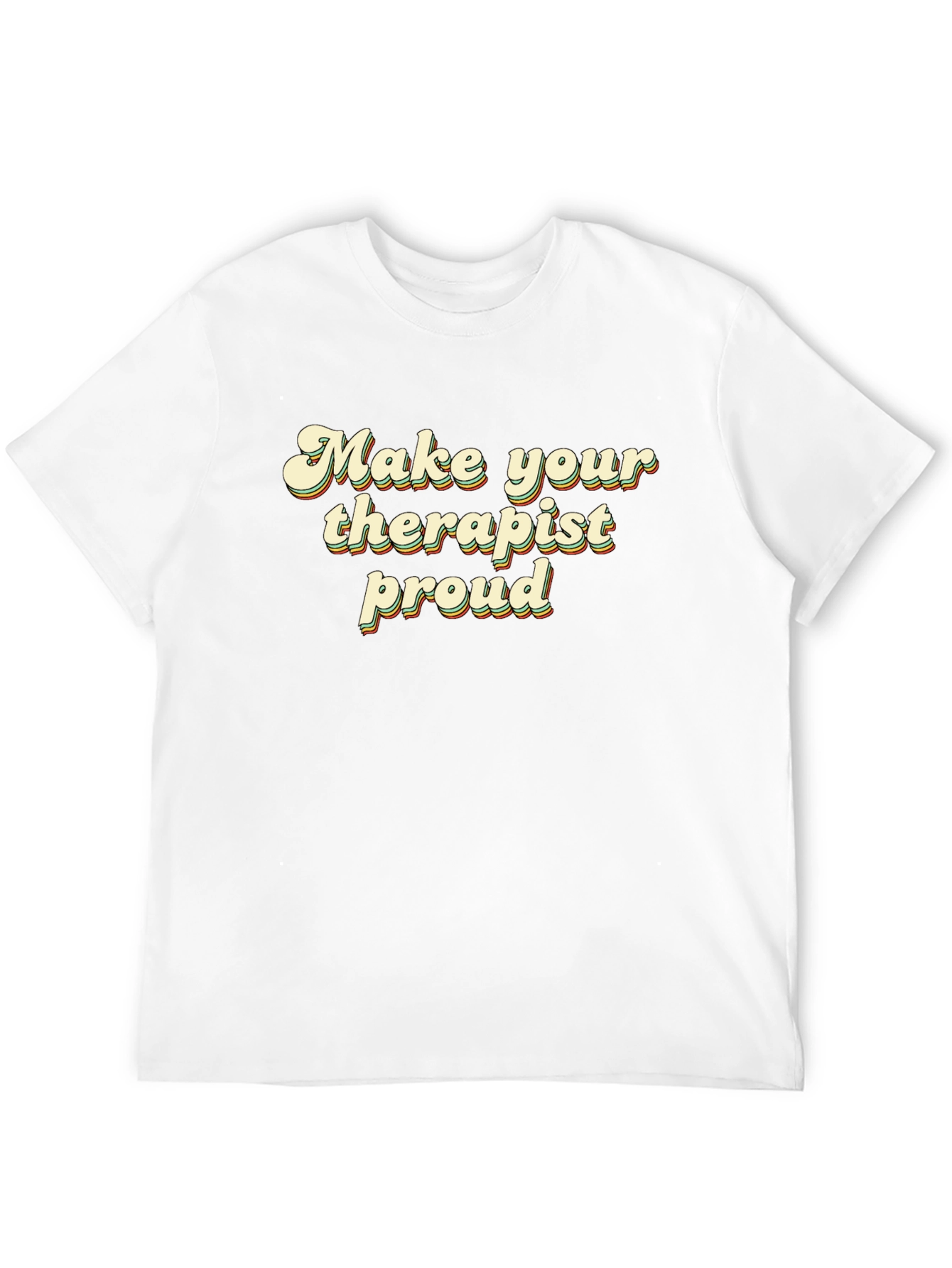 Black Make Your Therapist Proud Black T-Shirt view 12