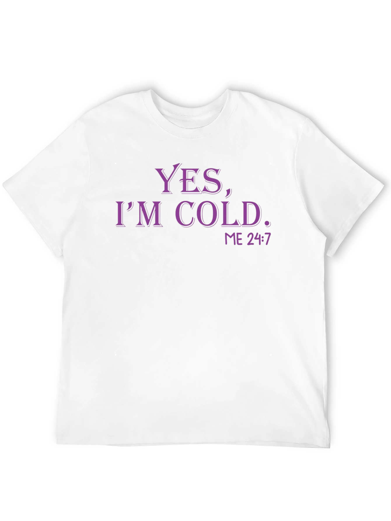 Black Yes, I'm Cold. Funny Graphic T-Shirt view 12
