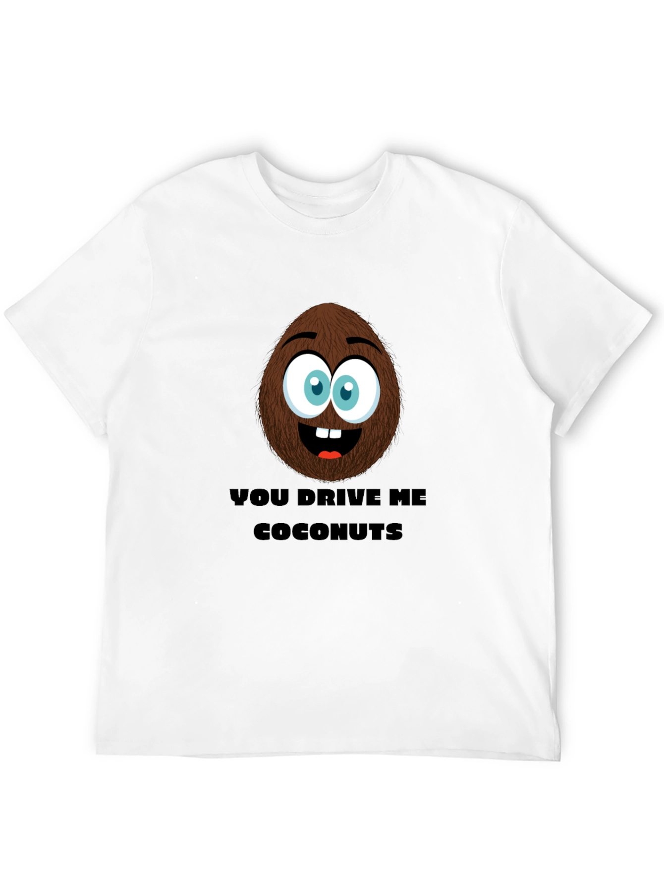 Black Funny Coconut T-Shirt - You Drive Me Coconuts! view 12