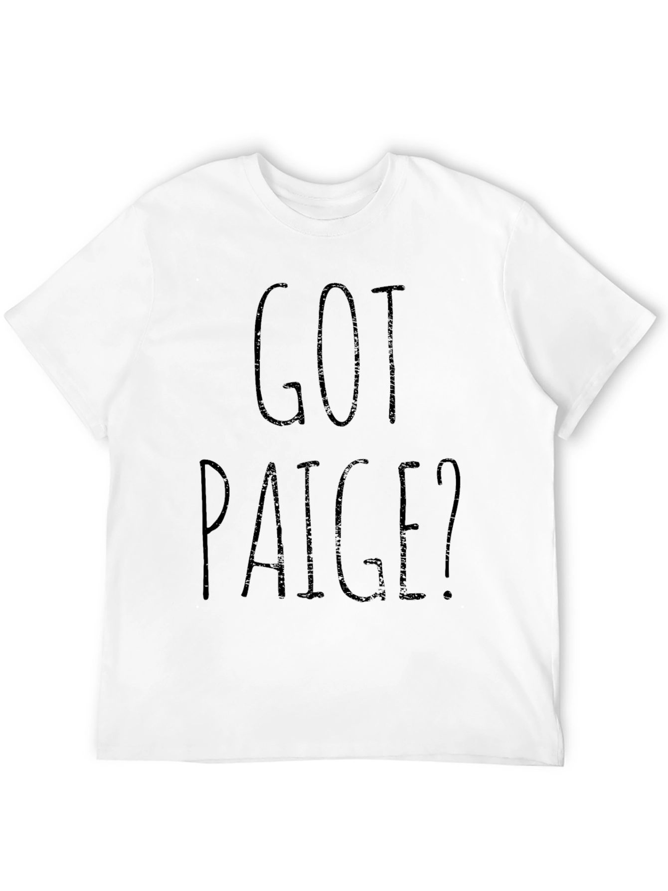 Black Got Paige? Black Graphic T-Shirt Novelty Gift Idea view 12