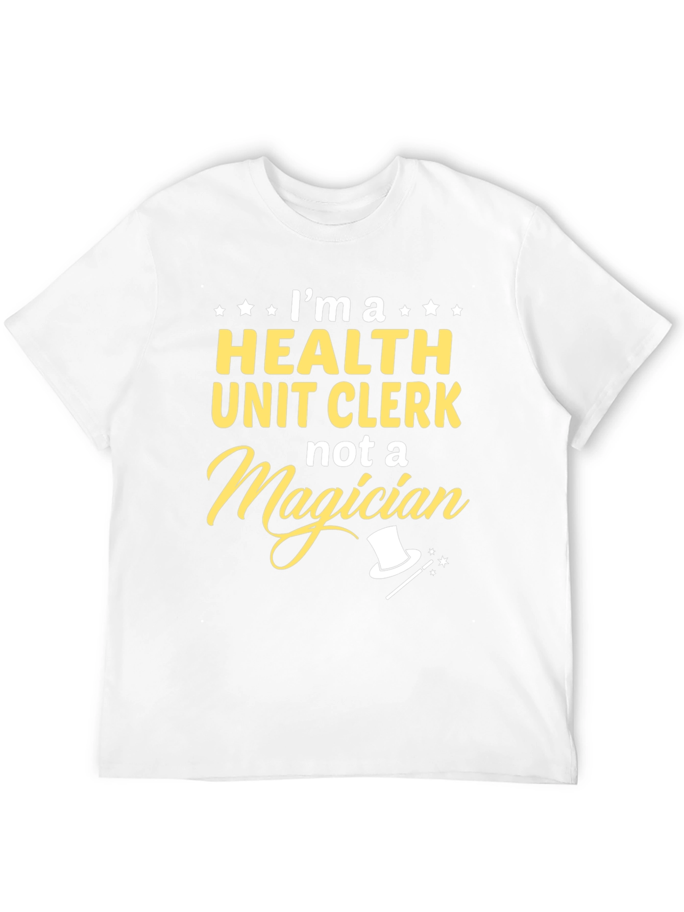 Black Health Unit Clerk T-Shirt - Not a Magician Tee view 12