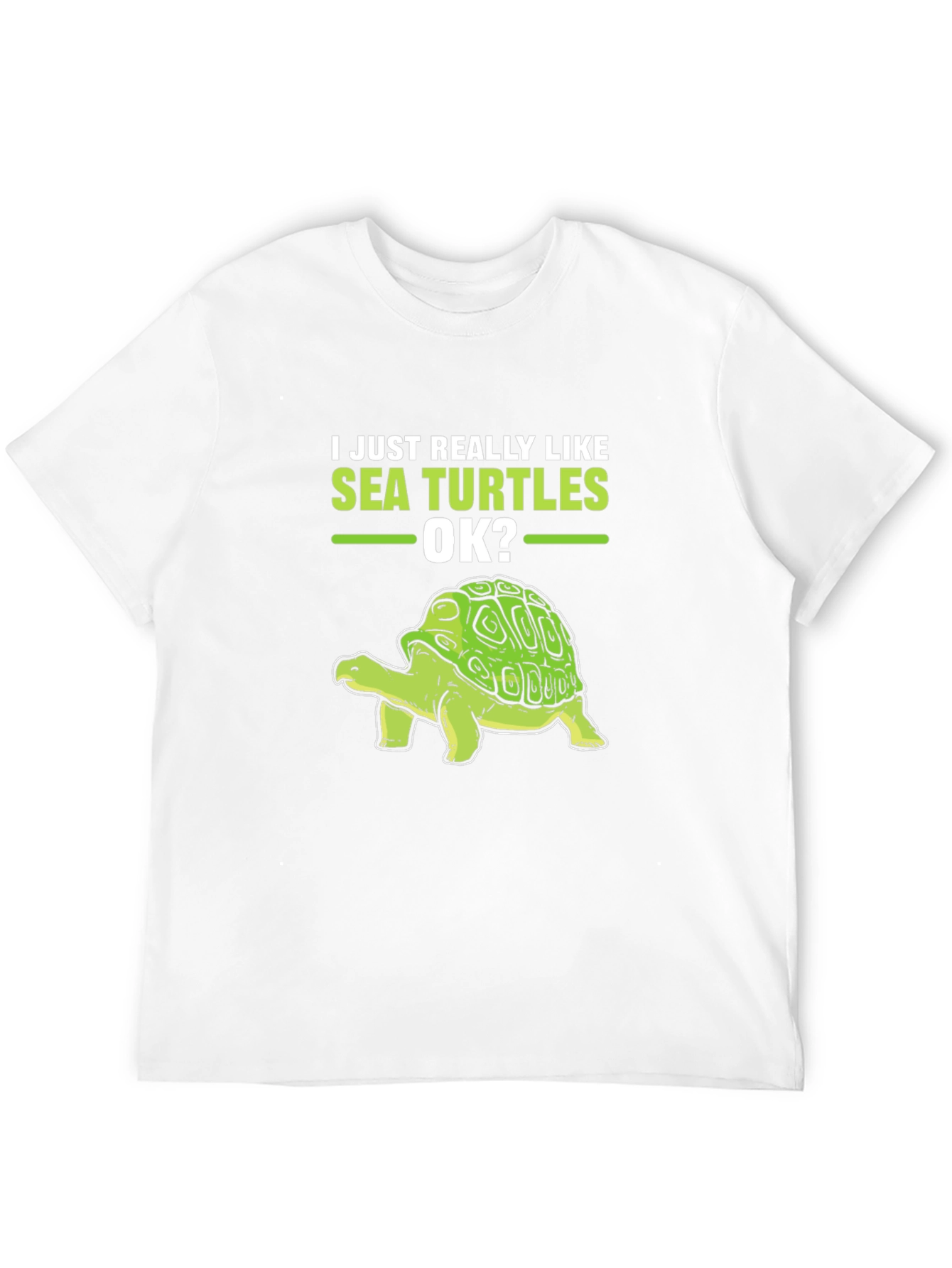 Sea Turtle Lover T-Shirt - Just Really Like Sea Turtles OK? - 12