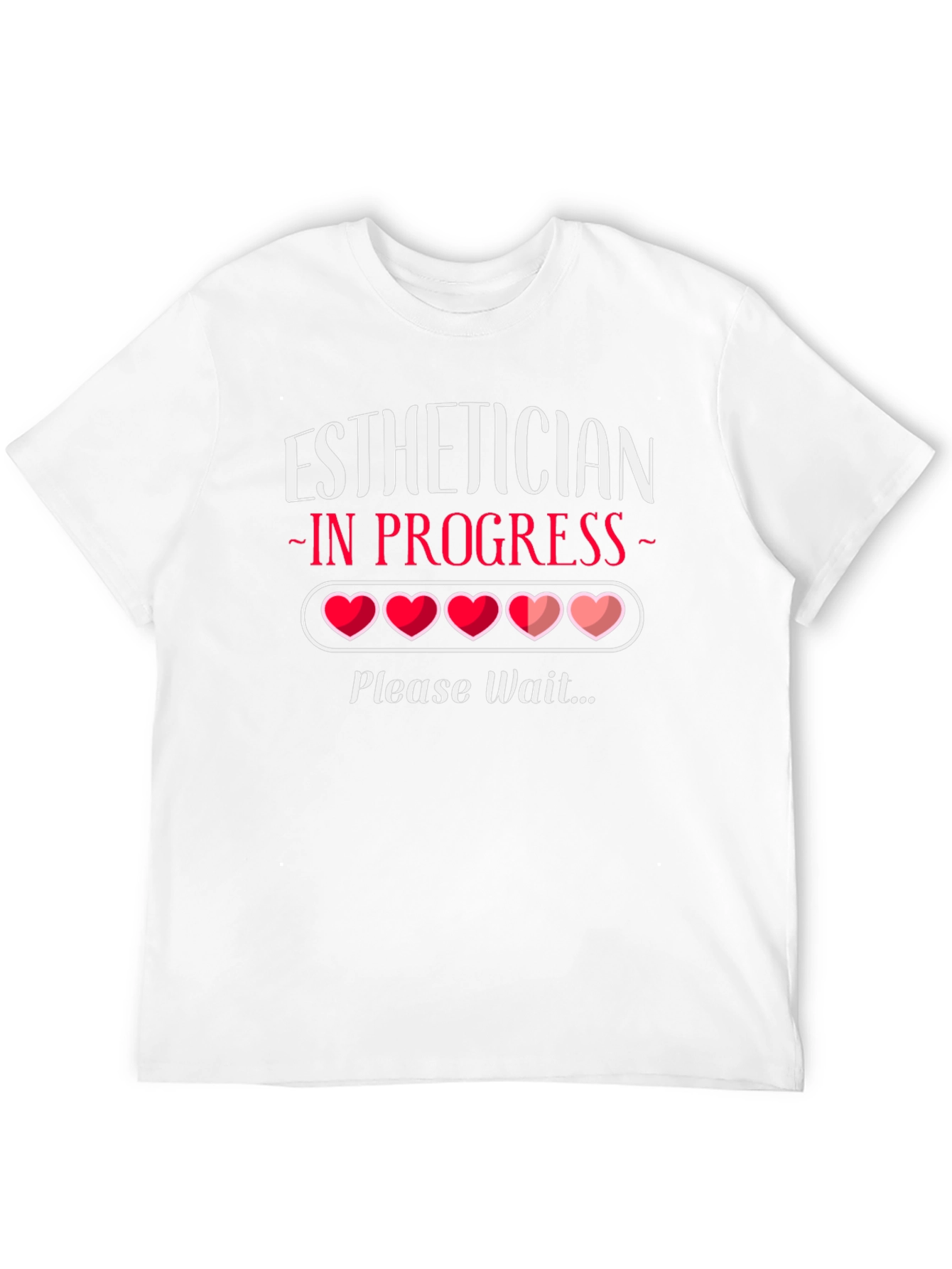 Black Esthetician In Progress T-Shirt - Please Wait Loading Hearts Tee view 12