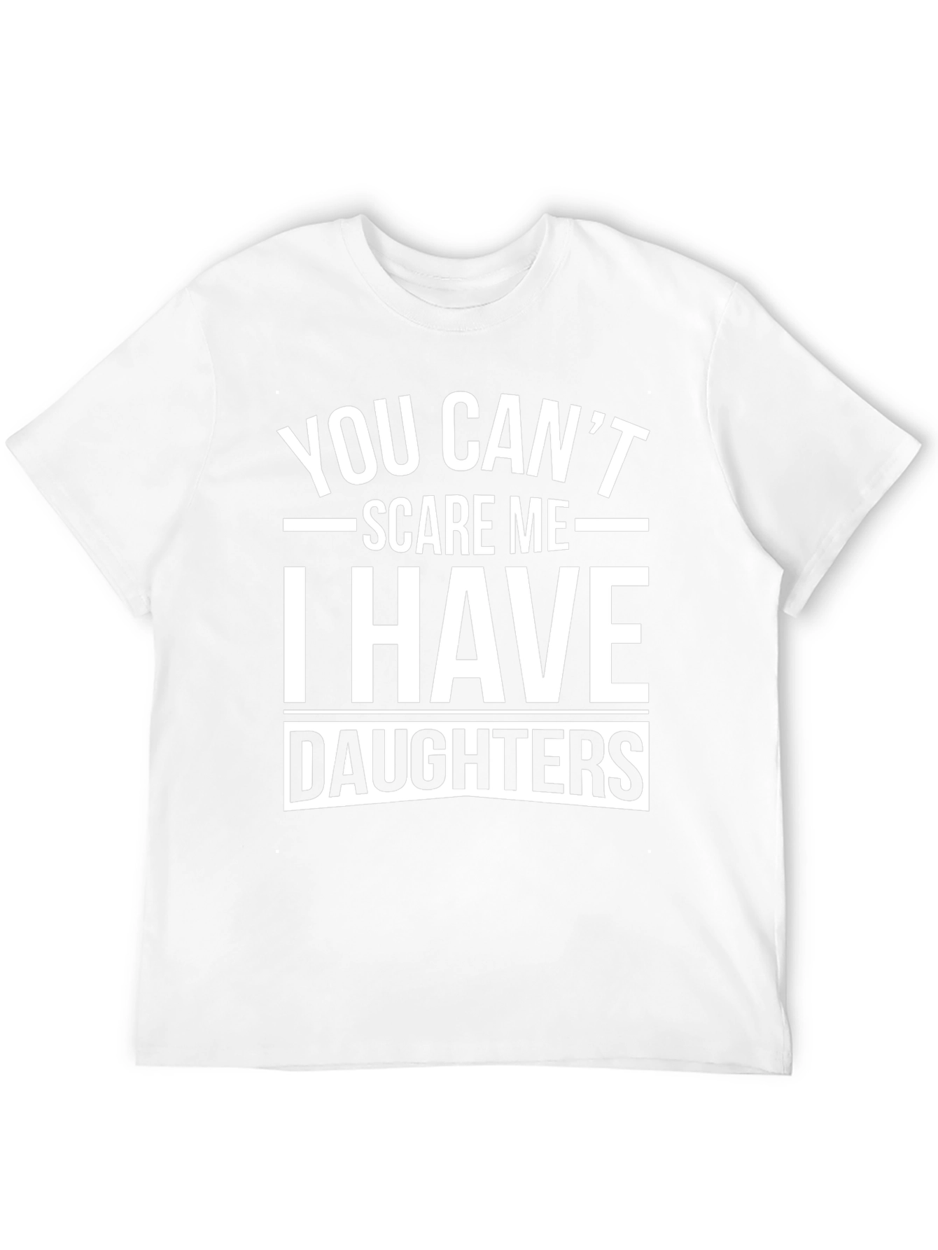 Black Dad T-Shirt - You Can't Scare Me, I Have Daughters view 12