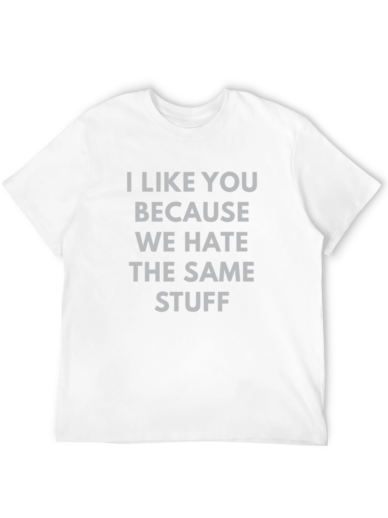 Black Funny Graphic Tee: I Like You Because We Hate Stuff view 12
