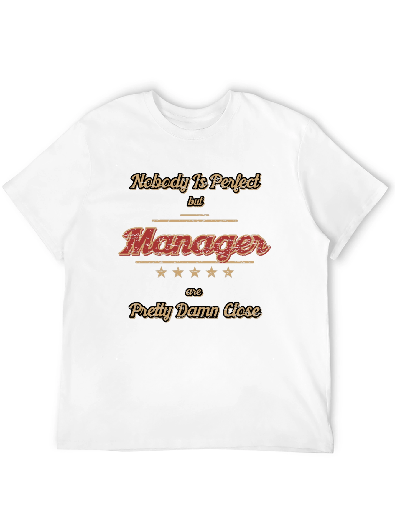 Black Funny Manager T-Shirt - Nobody is Perfect view 12