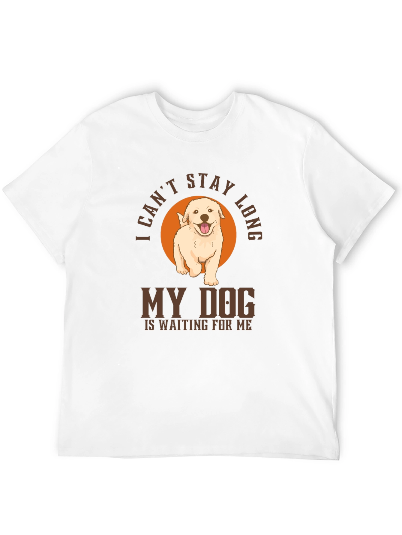 Black Dog Lover T-Shirt: "I Can't Stay Long, My Dog is Waiting For Me" view 12