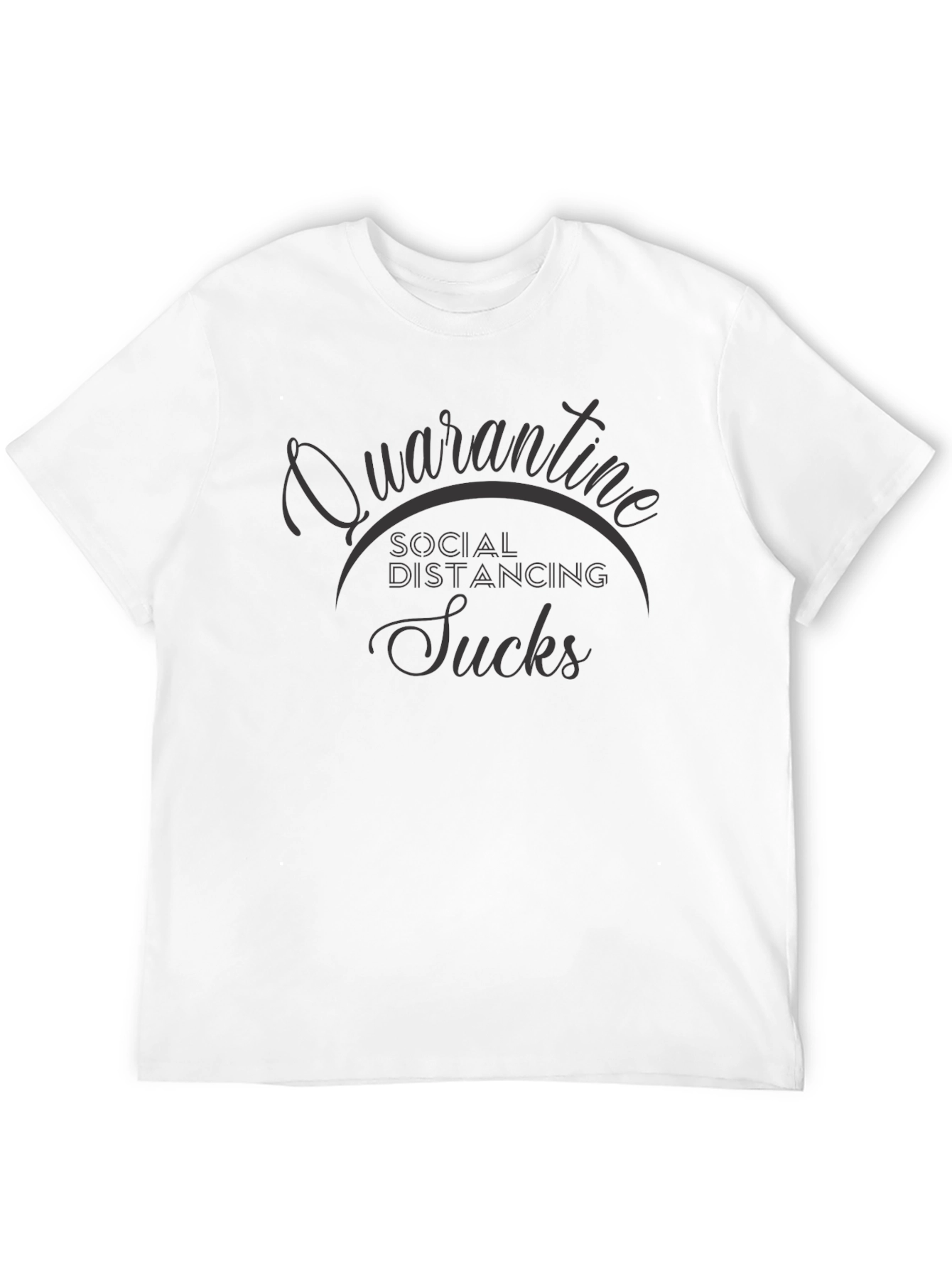 Black Quarantine Social Distancing Sucks T-Shirt view 12