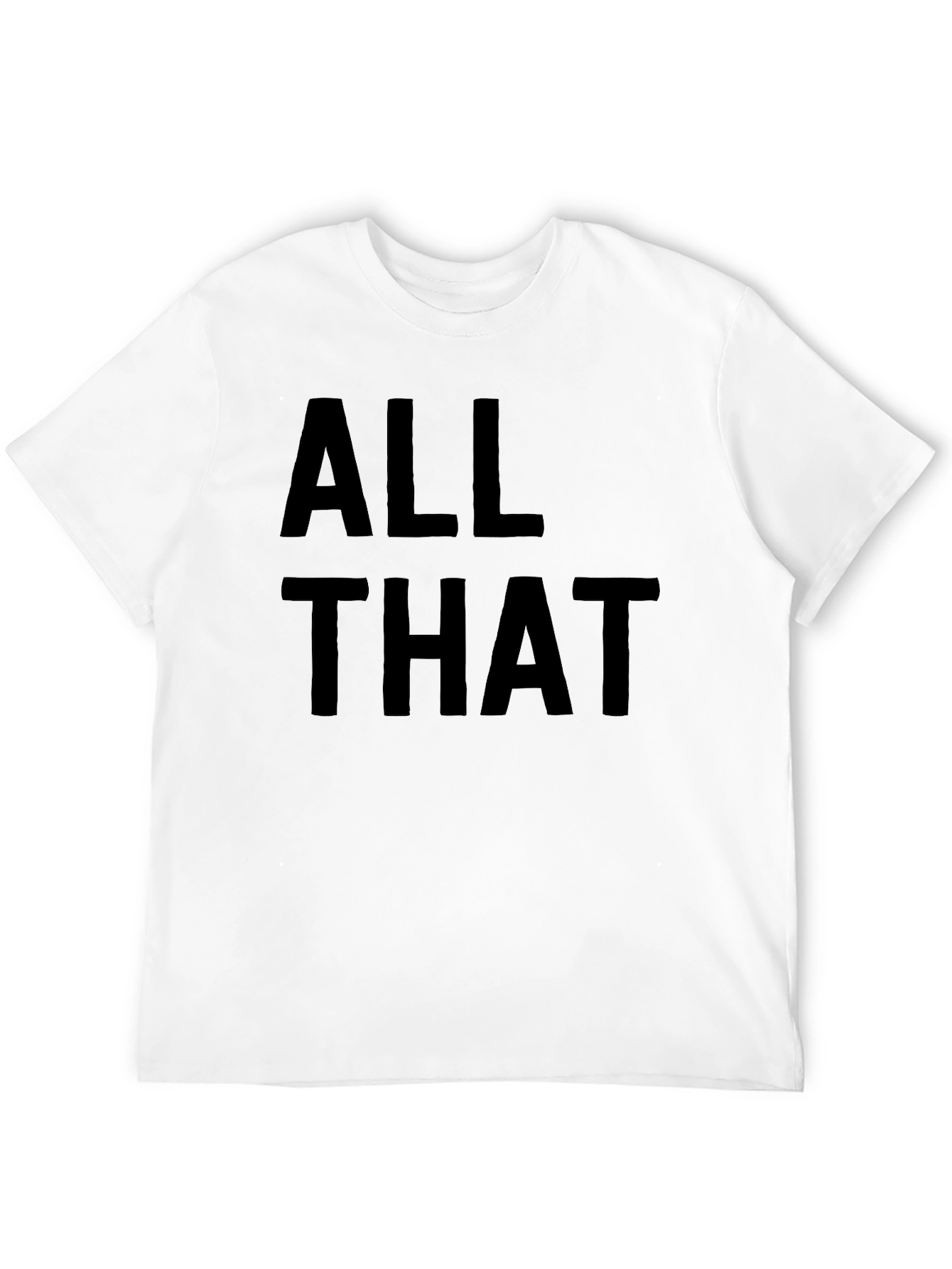 Black All That T-Shirt - Bold Statement Tee view 12