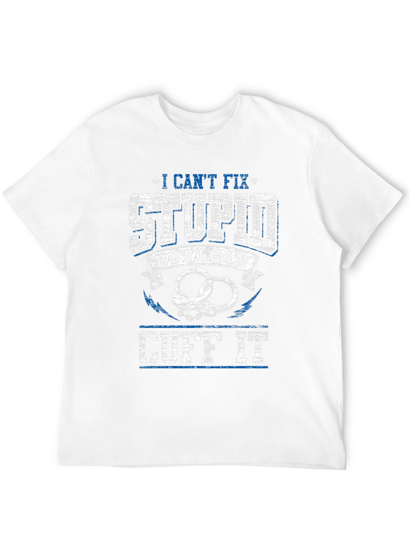 Black I Can't Fix Stupid Cuff It Graphic Tee view 12