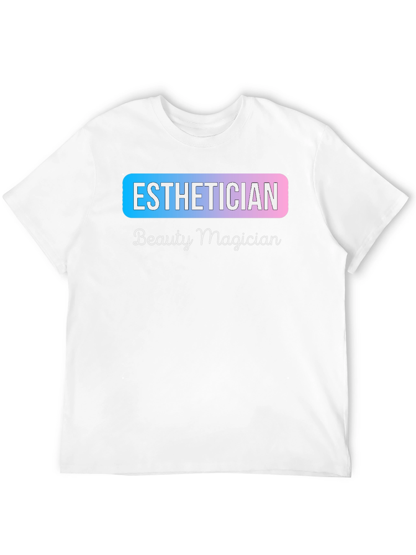 Esthetician Beauty Magician T-Shirt - 12