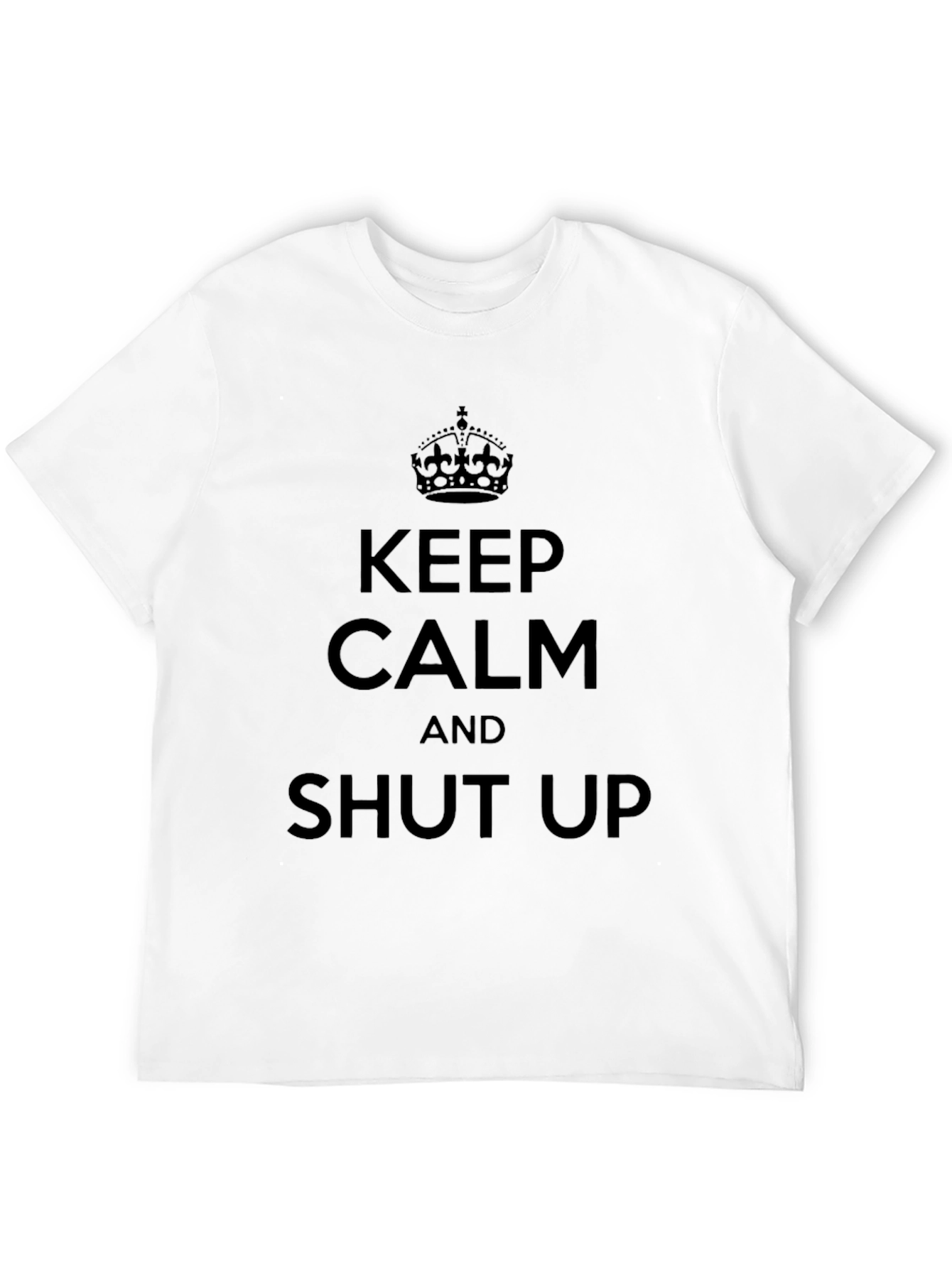 Black Keep Calm & Shut Up Graphic Tee view 12