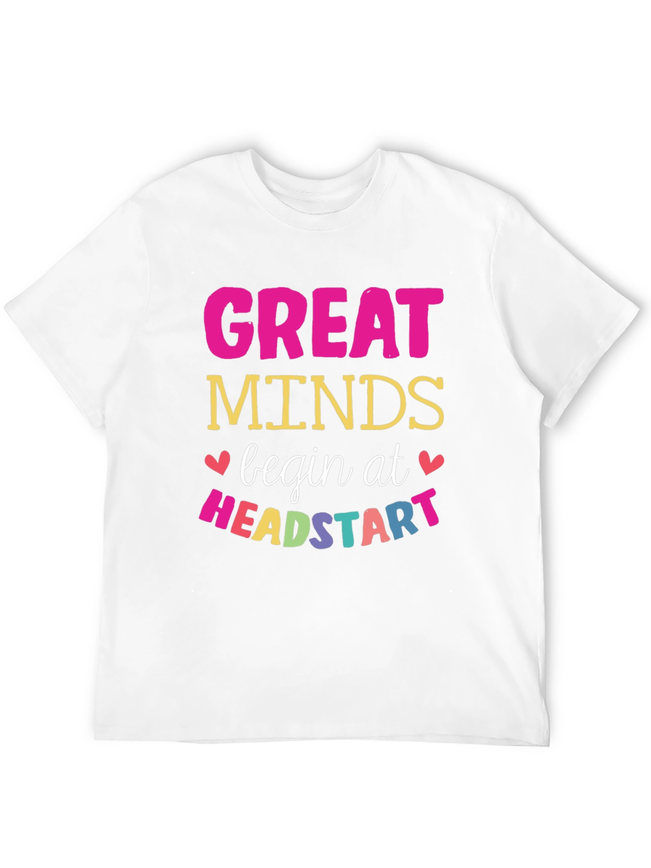 Great Minds Begin at Head Start T-Shirt - 12