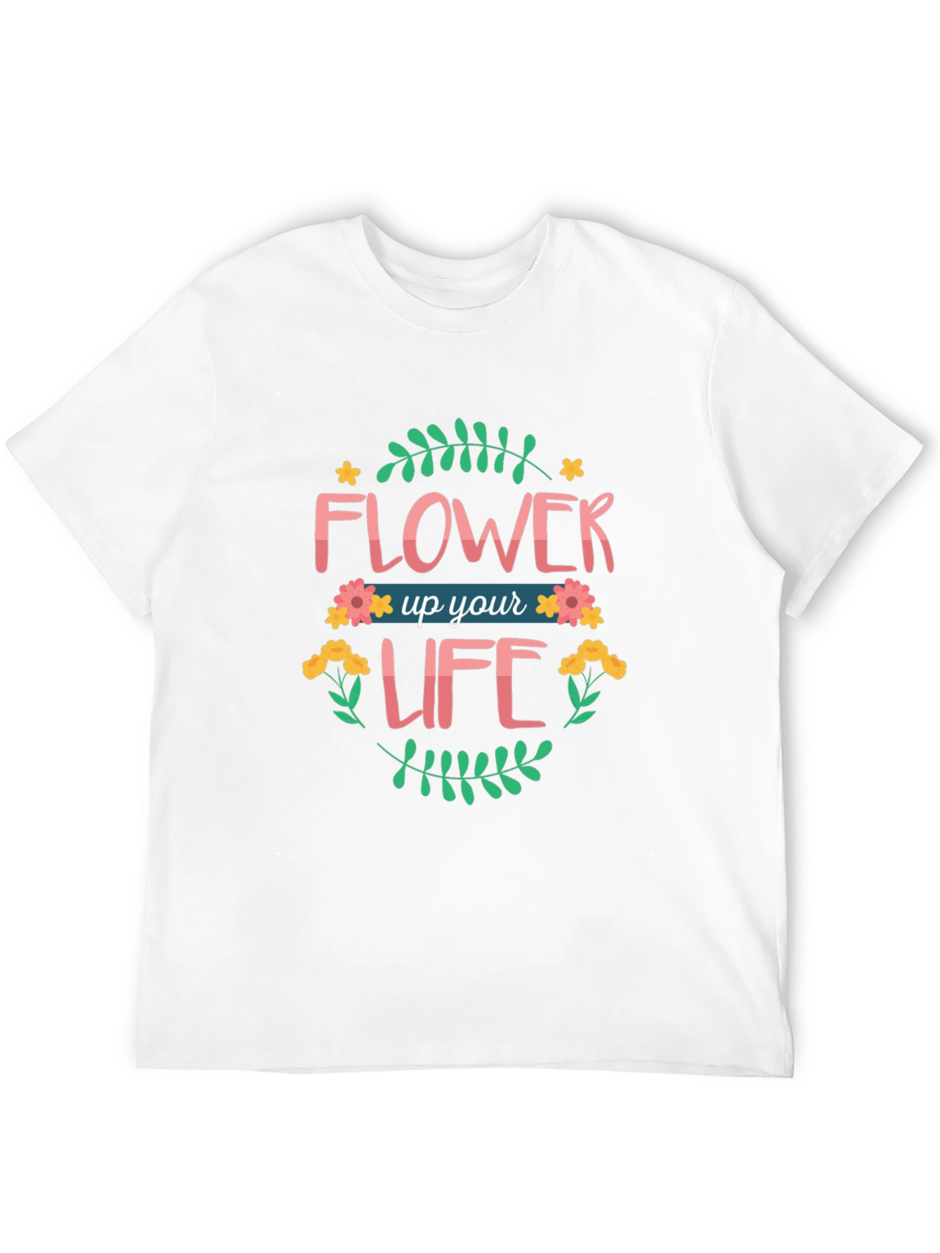 Black Flower Up Your Life Graphic T-Shirt view 12