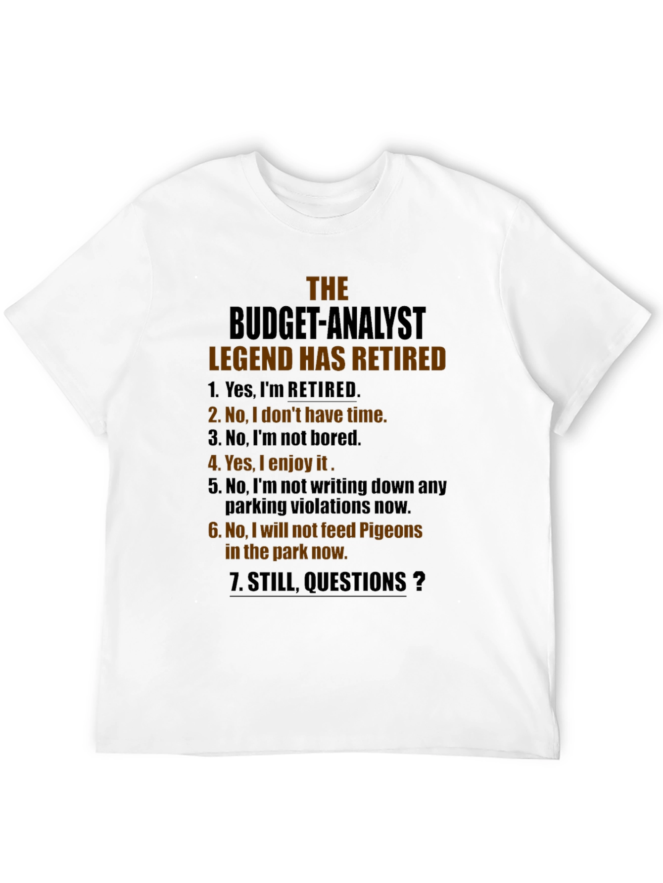 Black Retired Budget Analyst Legend T-Shirt - Funny Retirement Gift view 12