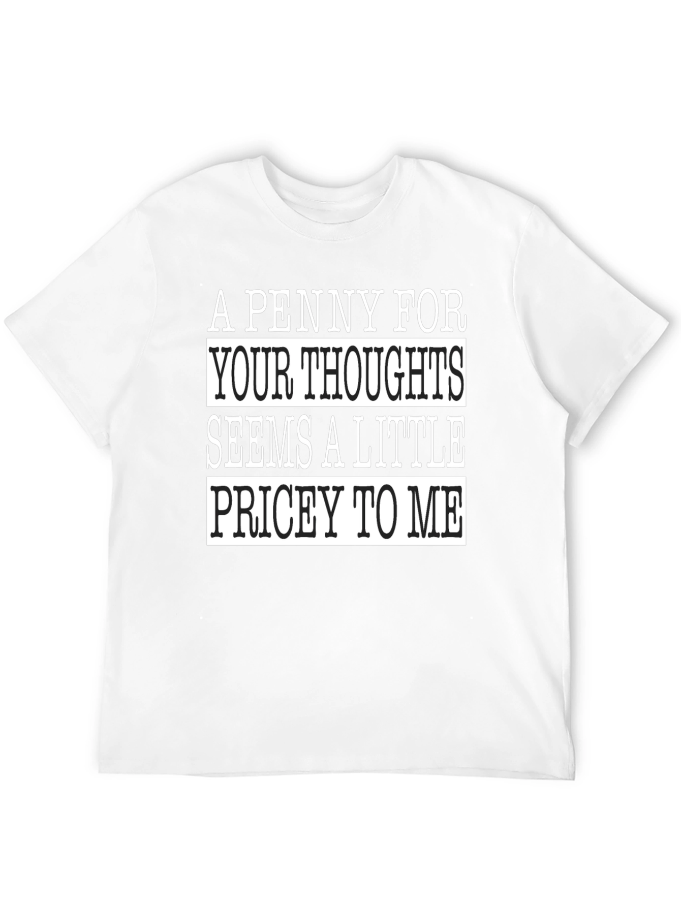 Black Humorous "A Penny For Your Thoughts" Black T-Shirt view 12