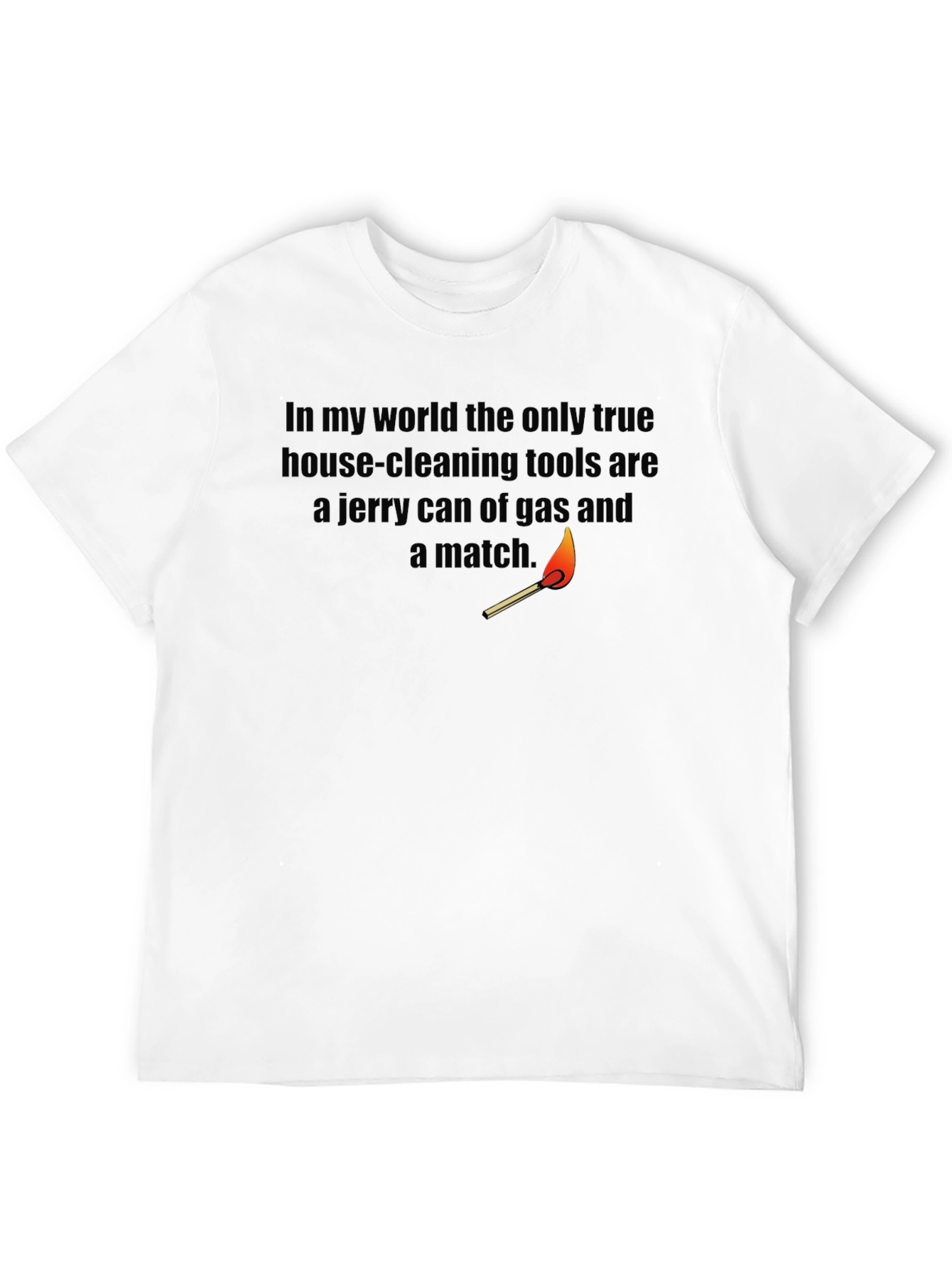 Black Humorous "Gas & Match" Cleaning Tools T-Shirt view 12
