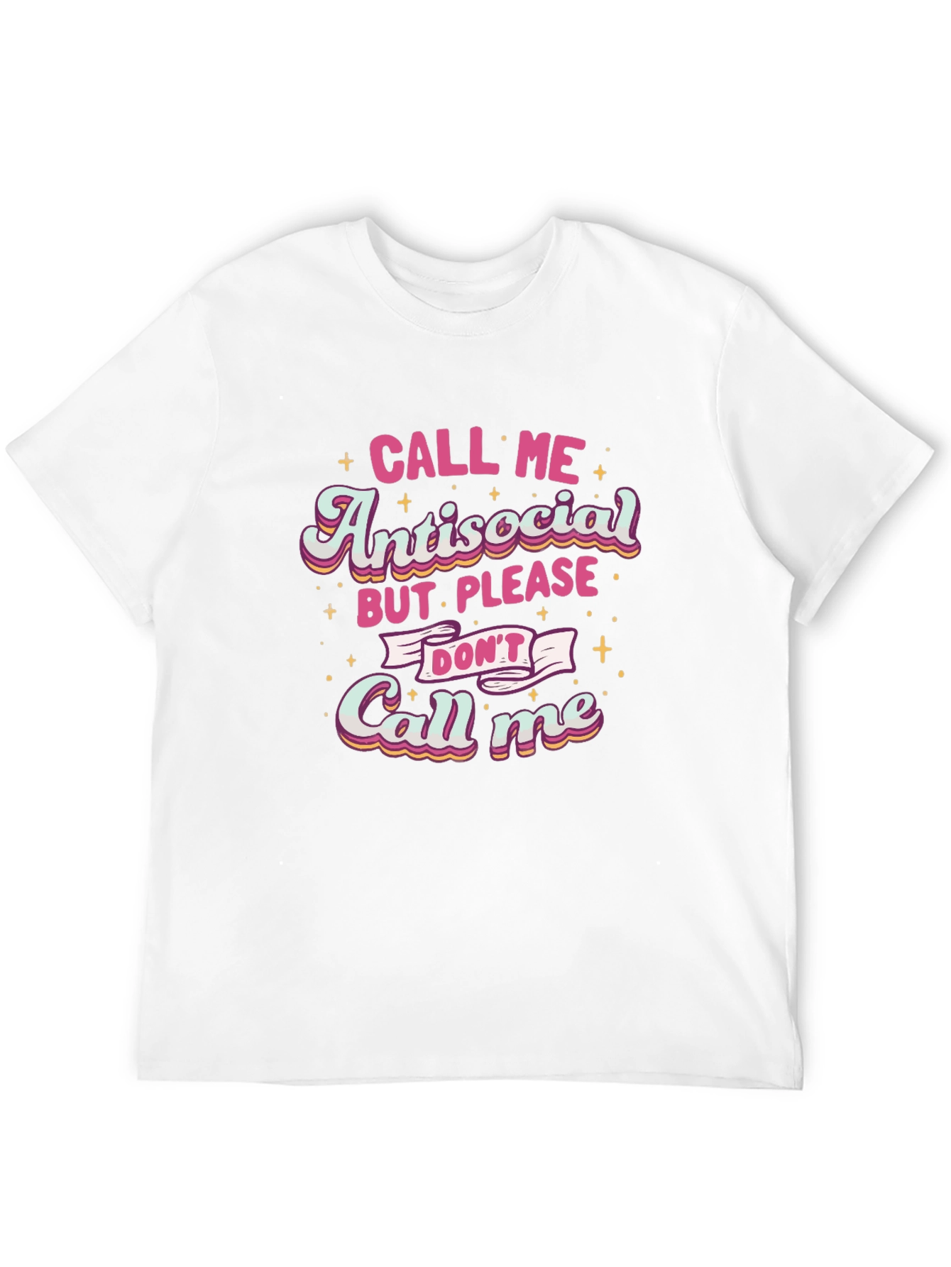Black Antisocial Please Don't Call Me T-Shirt view 12