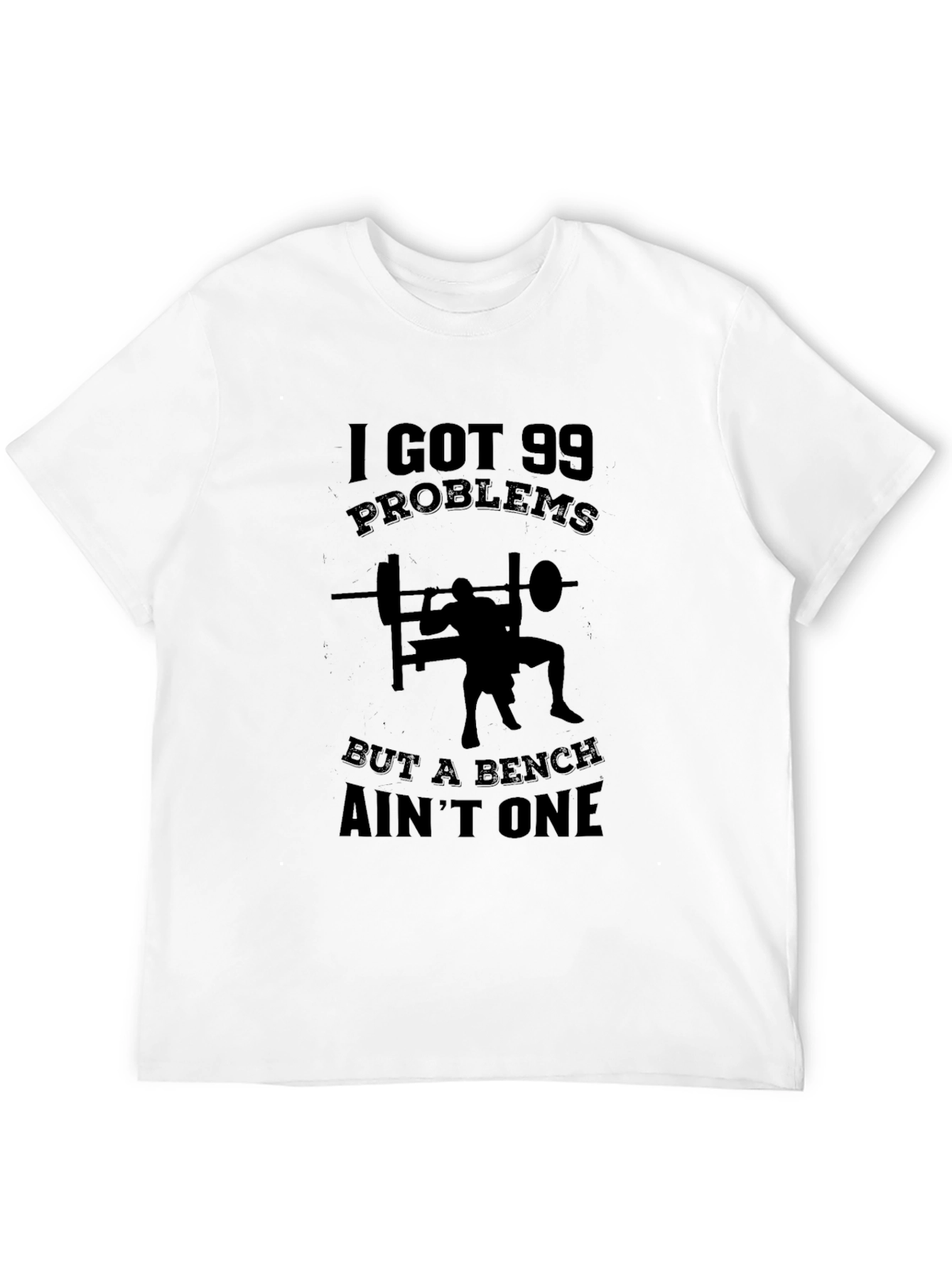 Black 99 Problems Bench Ain't One T-Shirt view 12