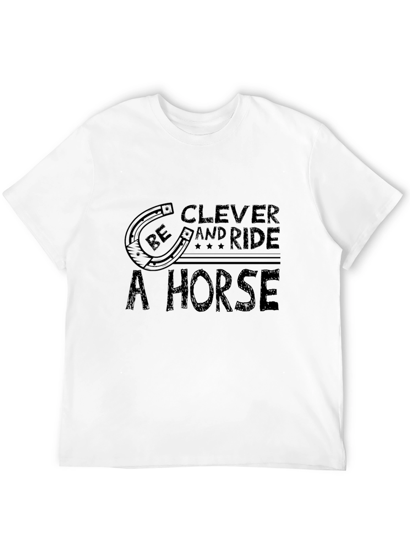 Black Be Clever and Ride a Horse T-Shirt view 12