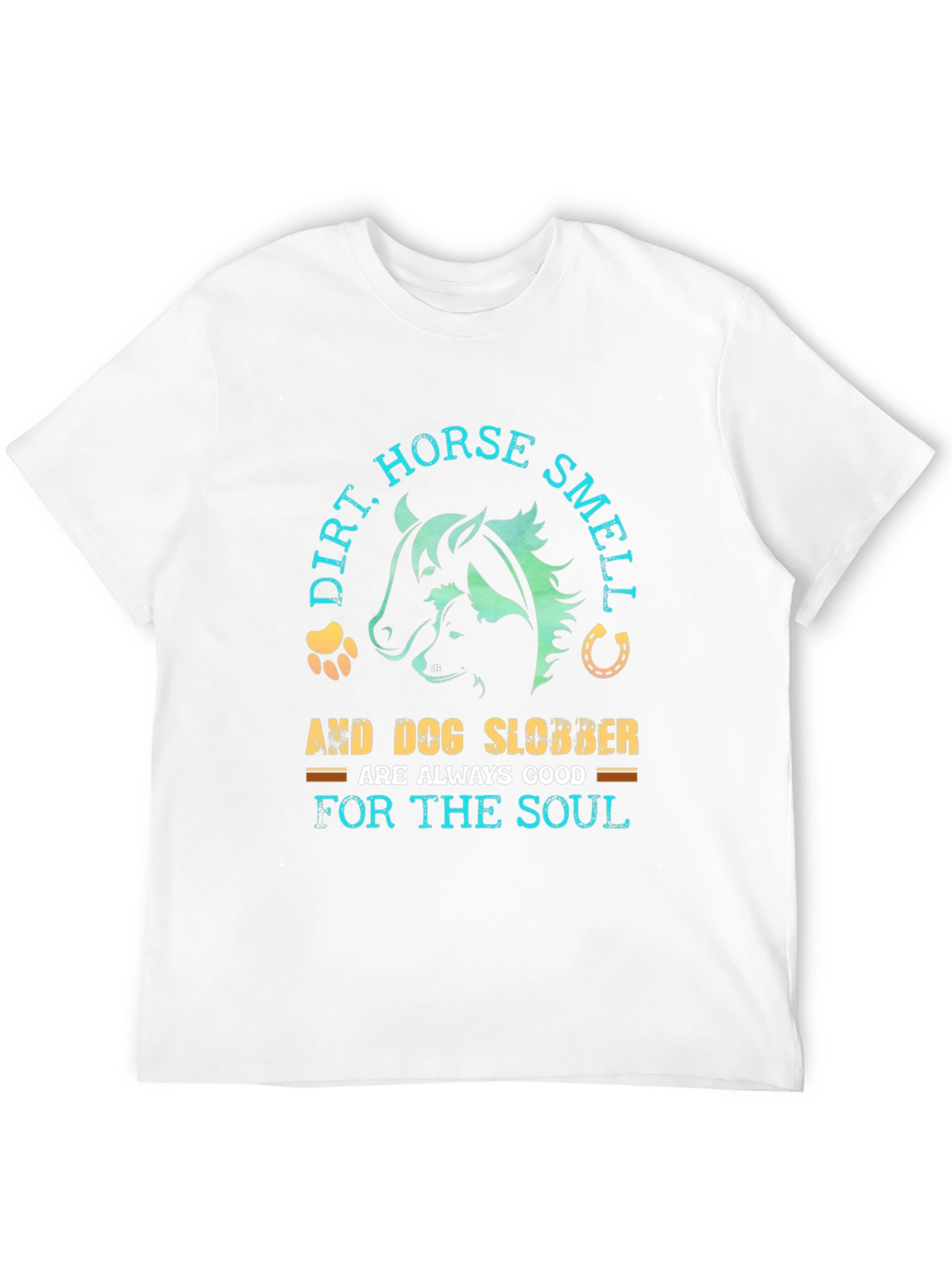 Black Dirt, Horse Smell & Dog Slobber T-Shirt view 12