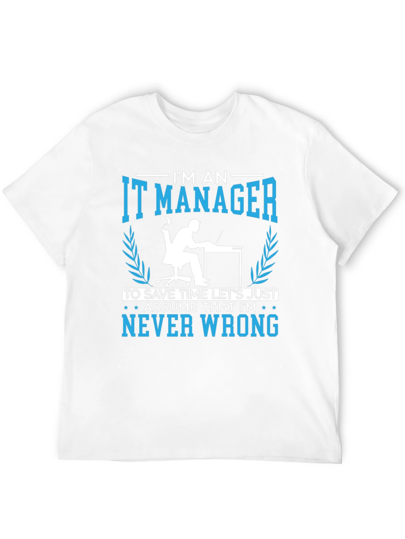 Black IT Manager Never Wrong Graphic T-Shirt view 12