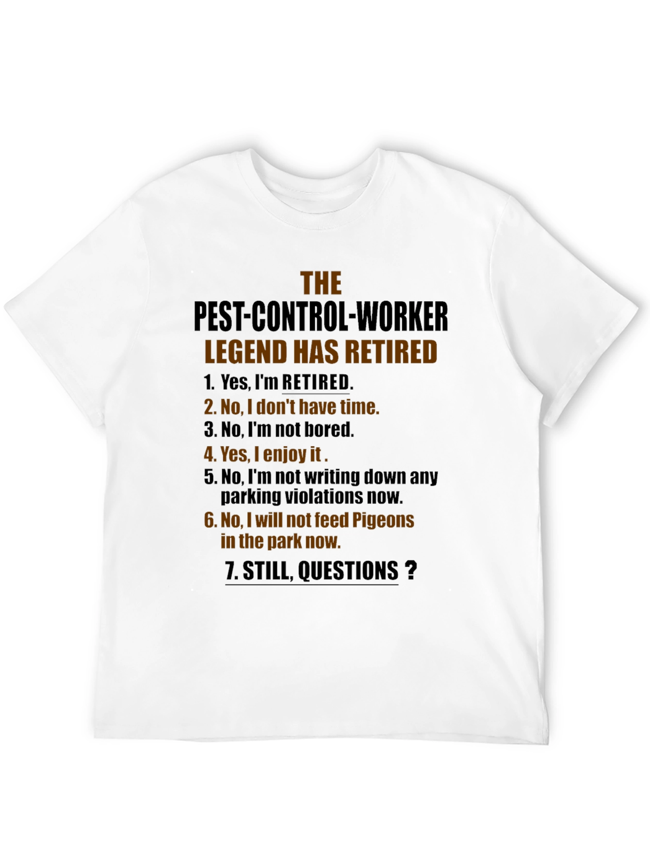 Black Retired Pest Control Legend T-Shirt view 12