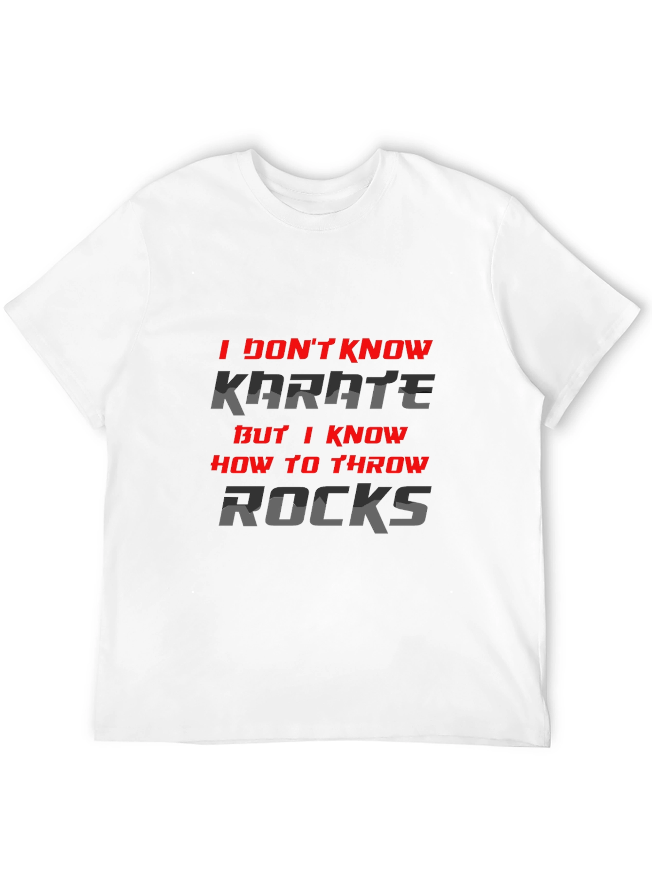 Black I Don't Know Karate, But I Throw Rocks T-Shirt view 12