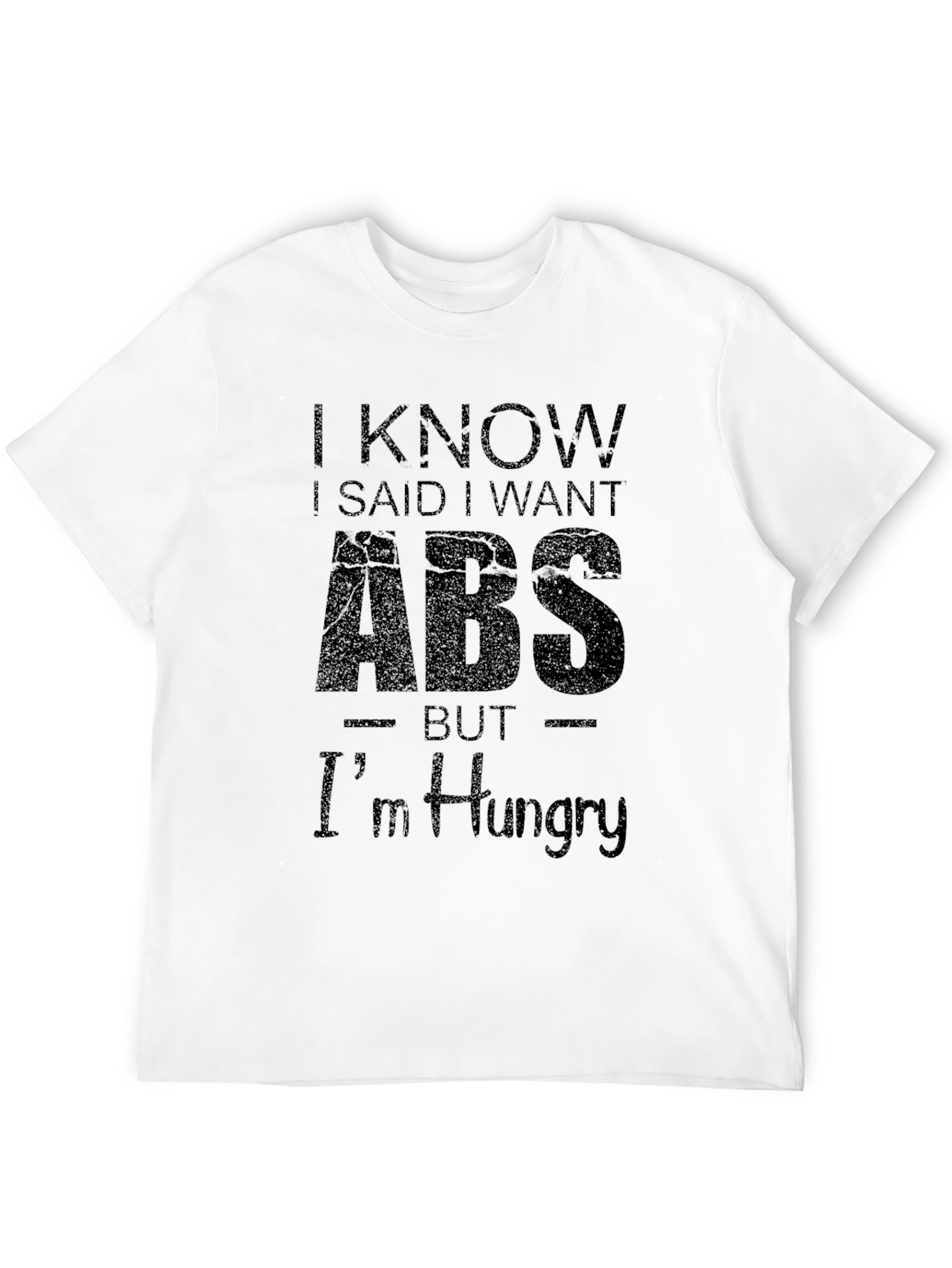 Black I Know I Said I Want ABS T-Shirt view 12