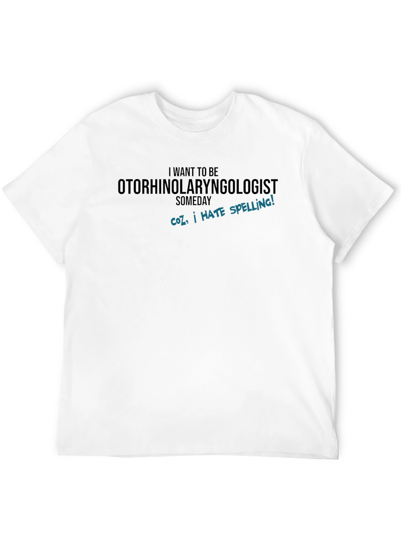Black Otorhinolaryngologist I Hate Spelling T-Shirt view 12