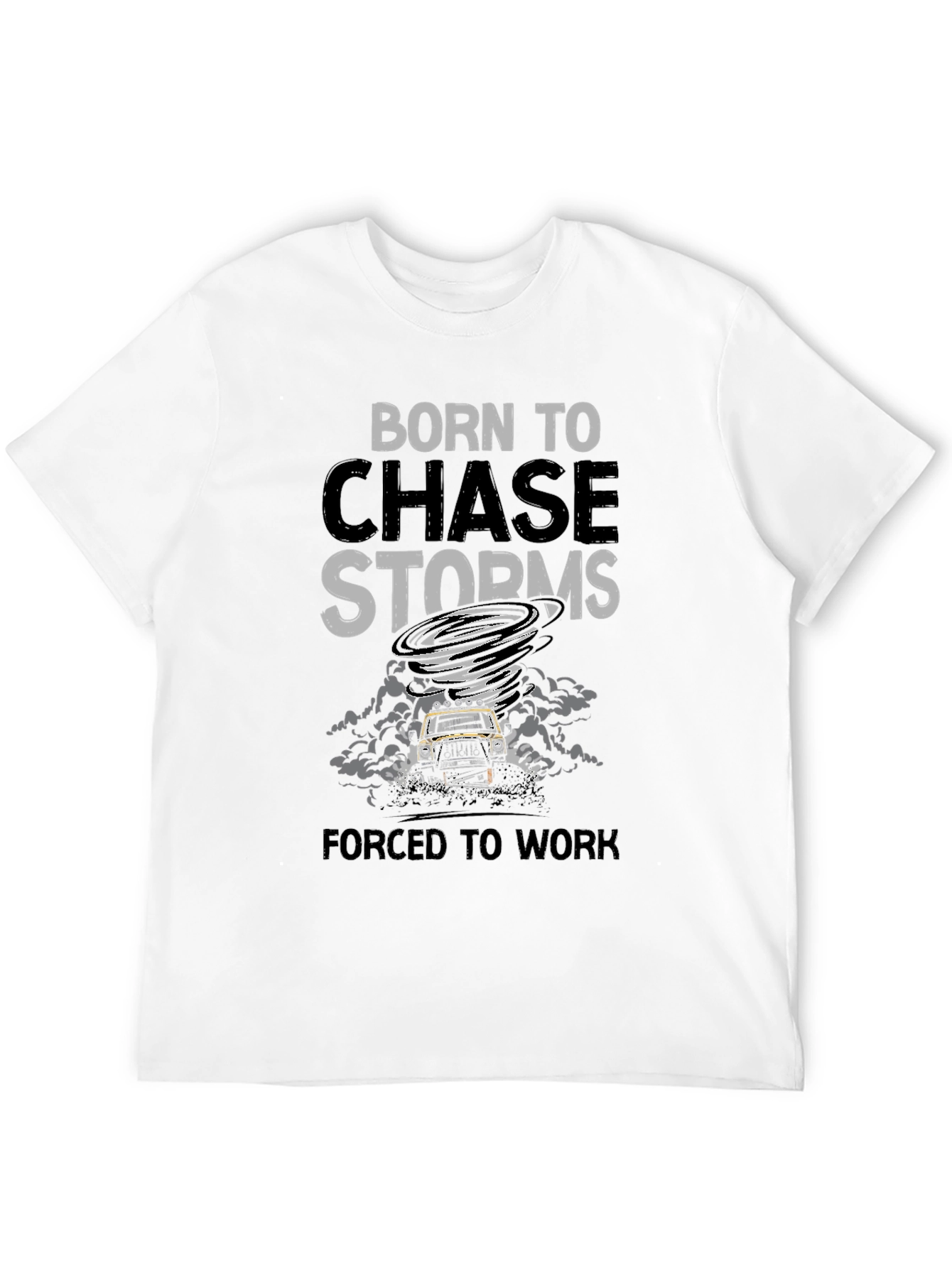 Black Born to Chase Storms T-Shirt view 12