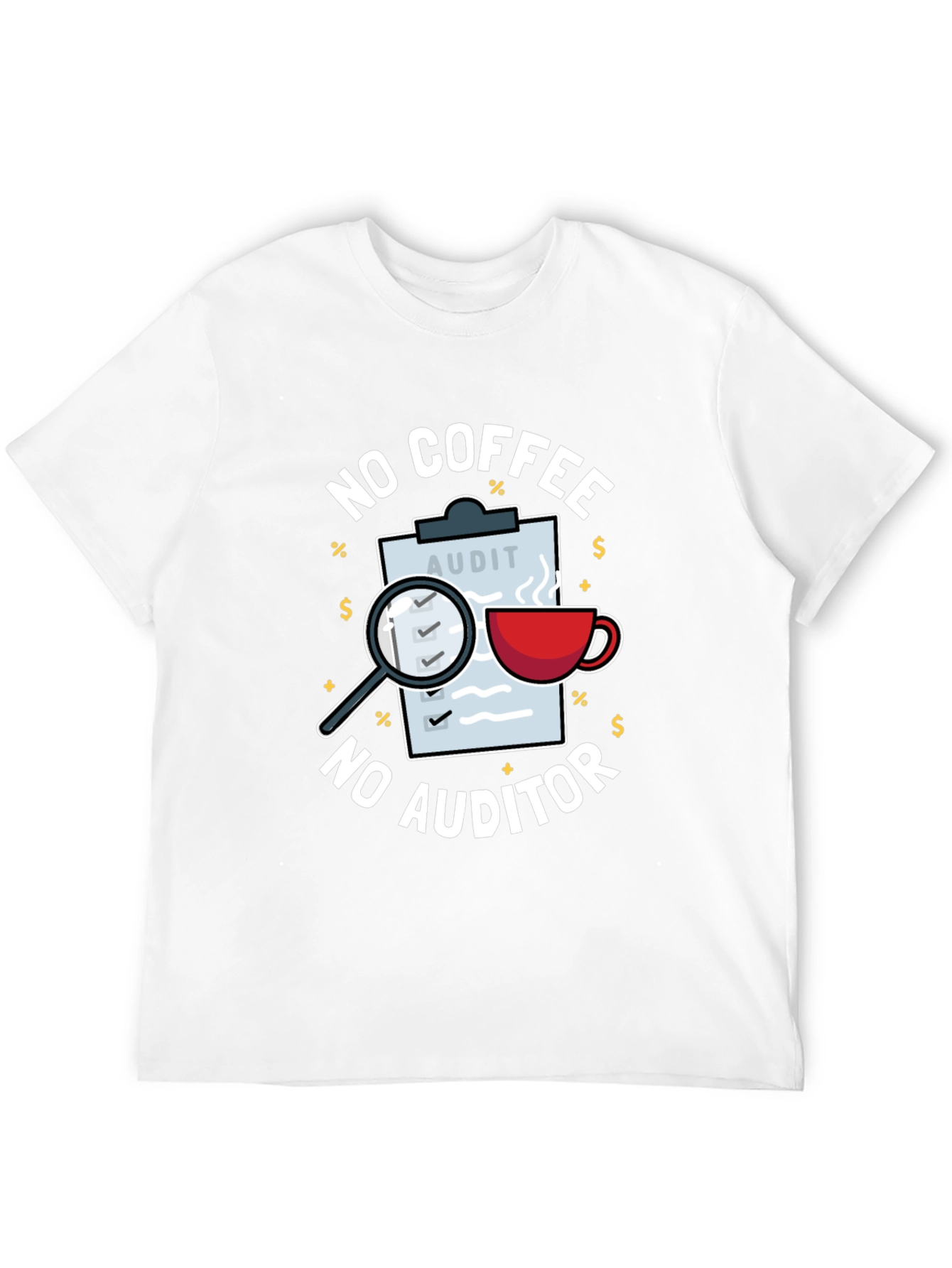 Black No Coffee, No Auditor Funny Graphic T-Shirt view 12