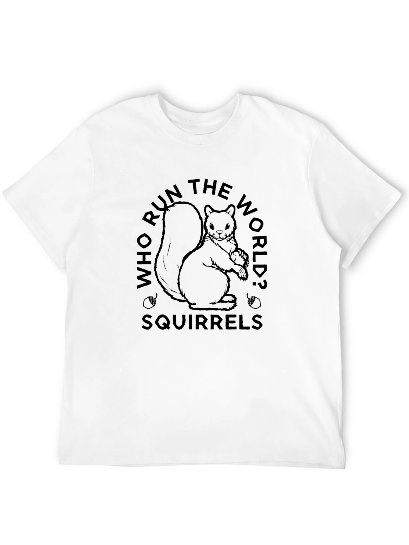 Black Who Run The World? Squirrels! T-Shirt view 12