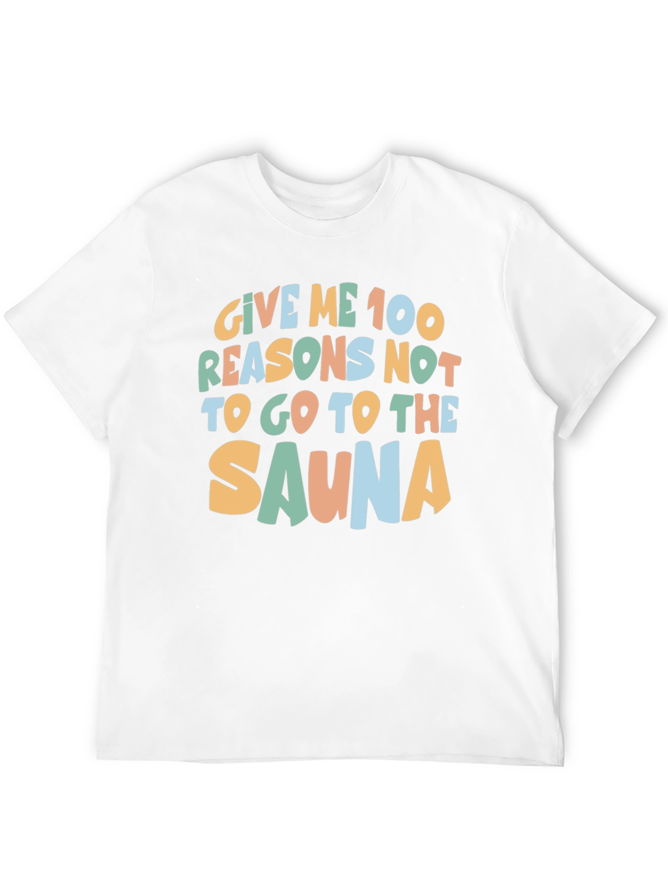 Black Sauna Humor T-Shirt - 100 Reasons Why Not! view 12