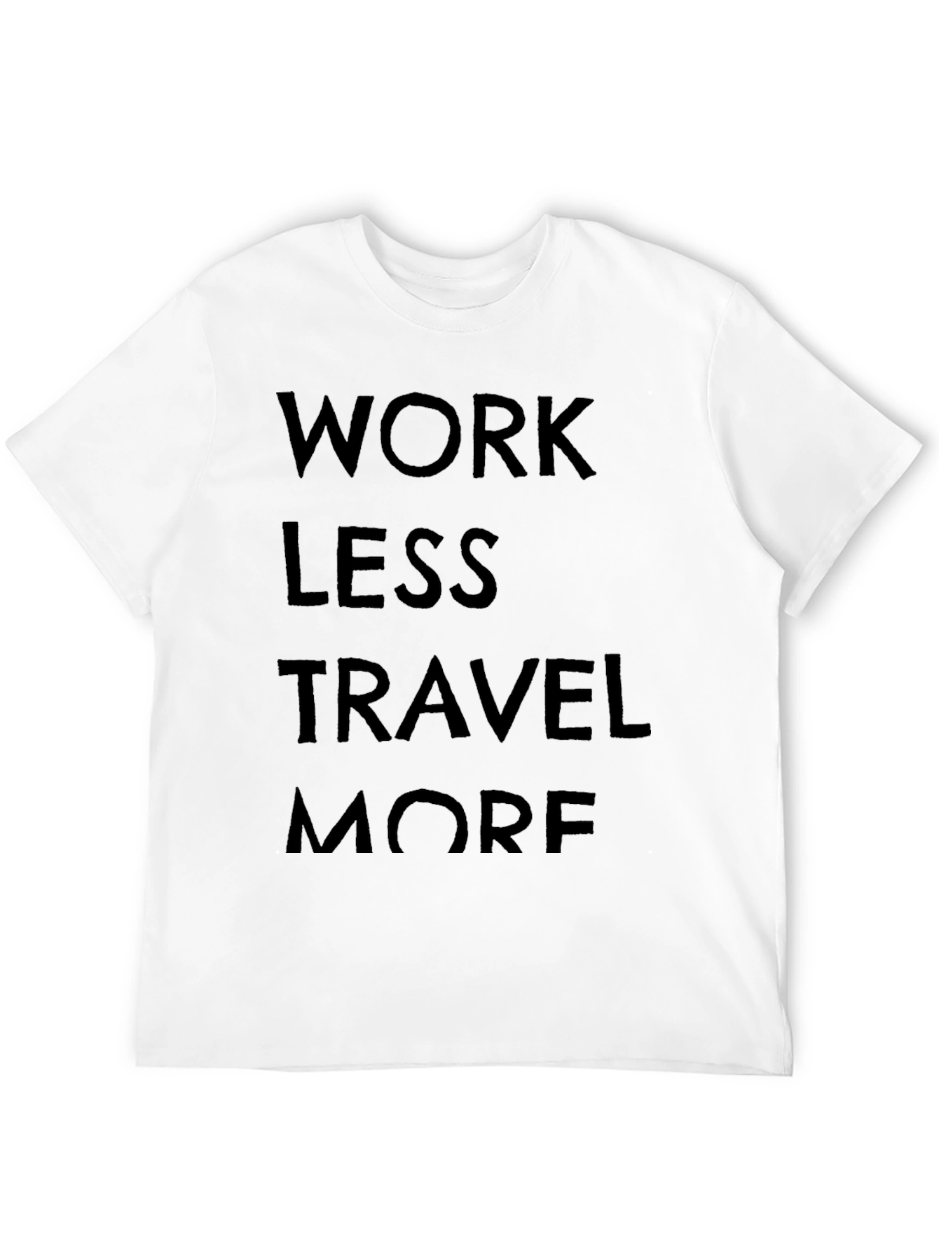 Black Work Less Travel More Graphic Tee view 12