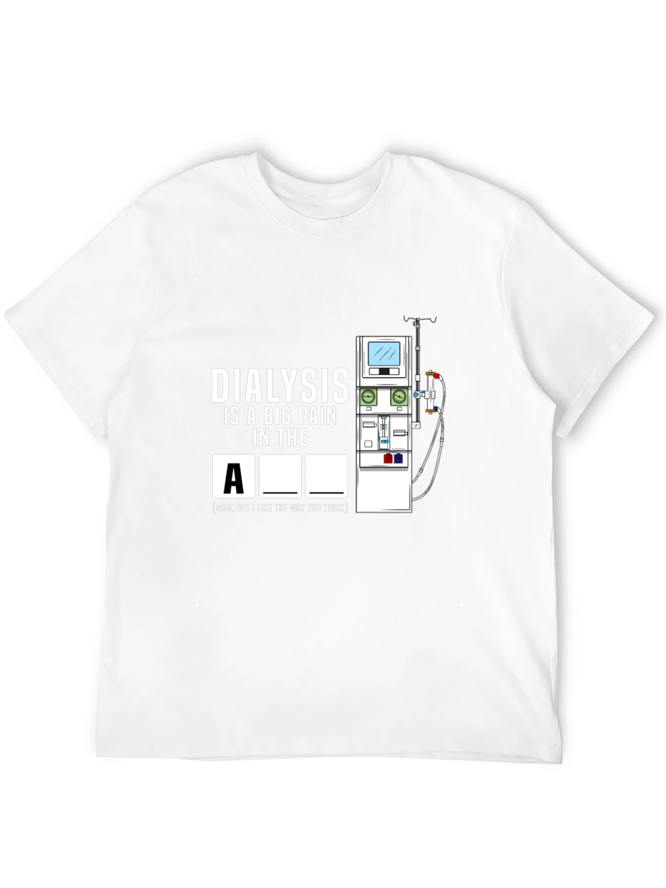 Black Dialysis Pain Funny T-Shirt view 12