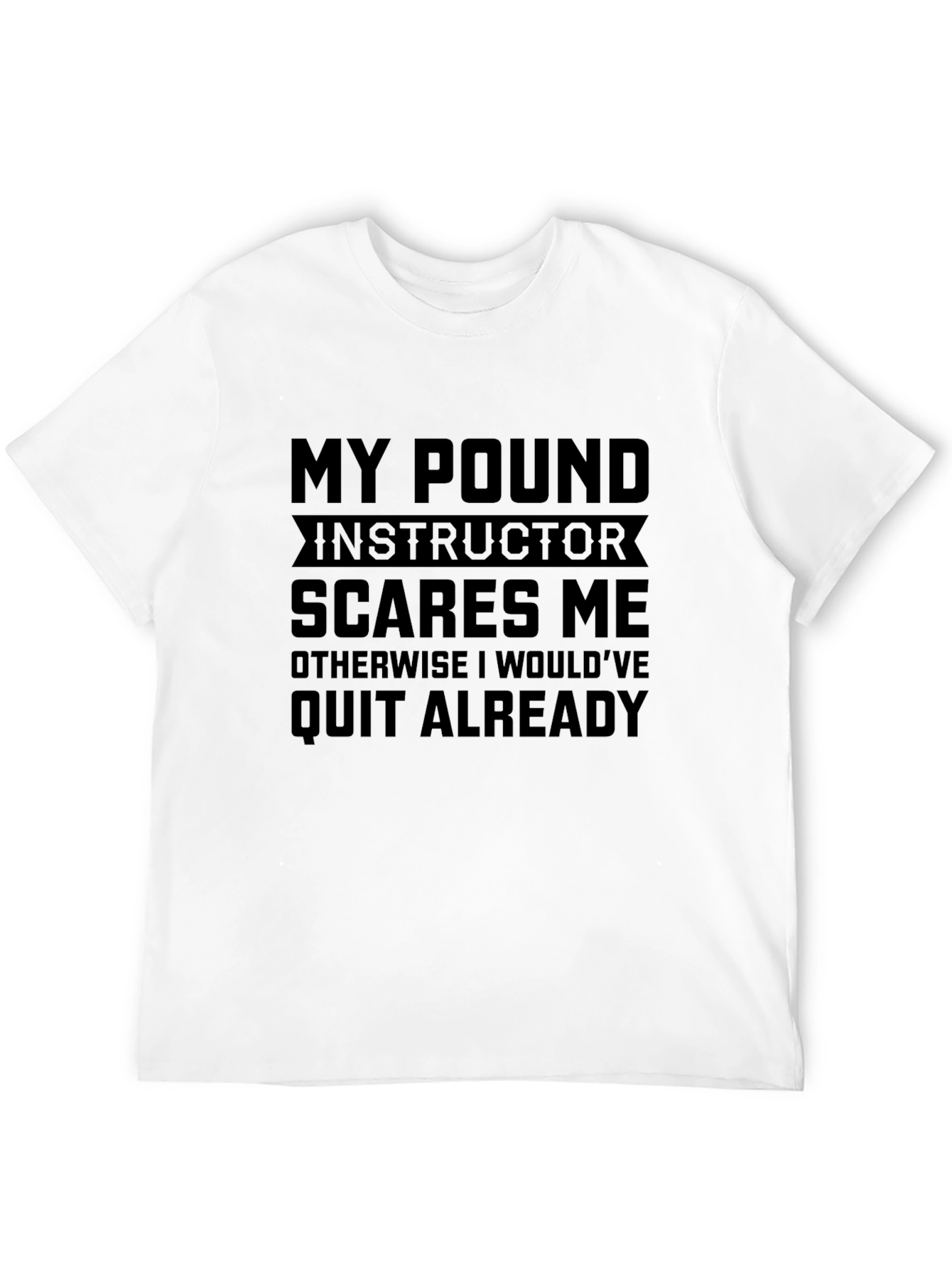 Black Funny Pound Instructor T-Shirt - Workout Motivation view 12