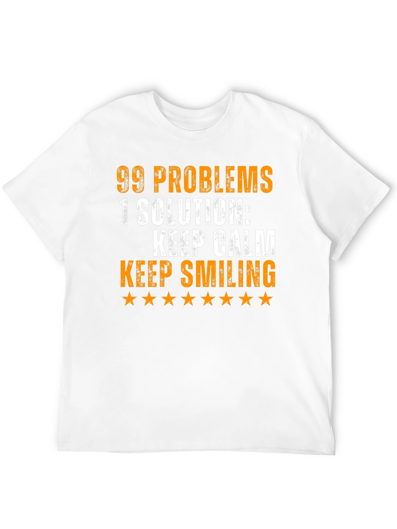 Black 99 Problems T-Shirt: Keep Calm & Smile! view 12